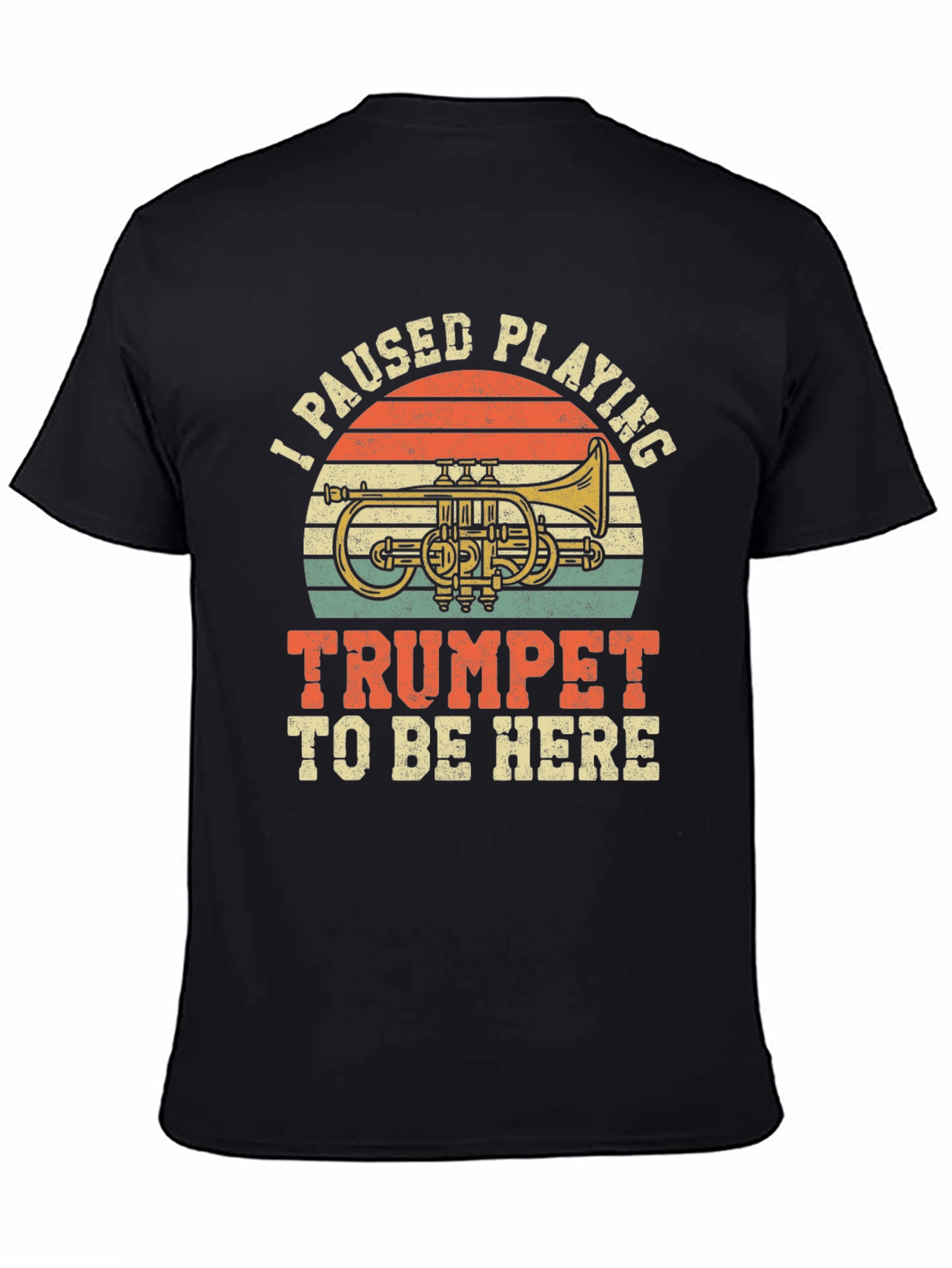 Black I Paused Playing Trumpet T-Shirt view 4