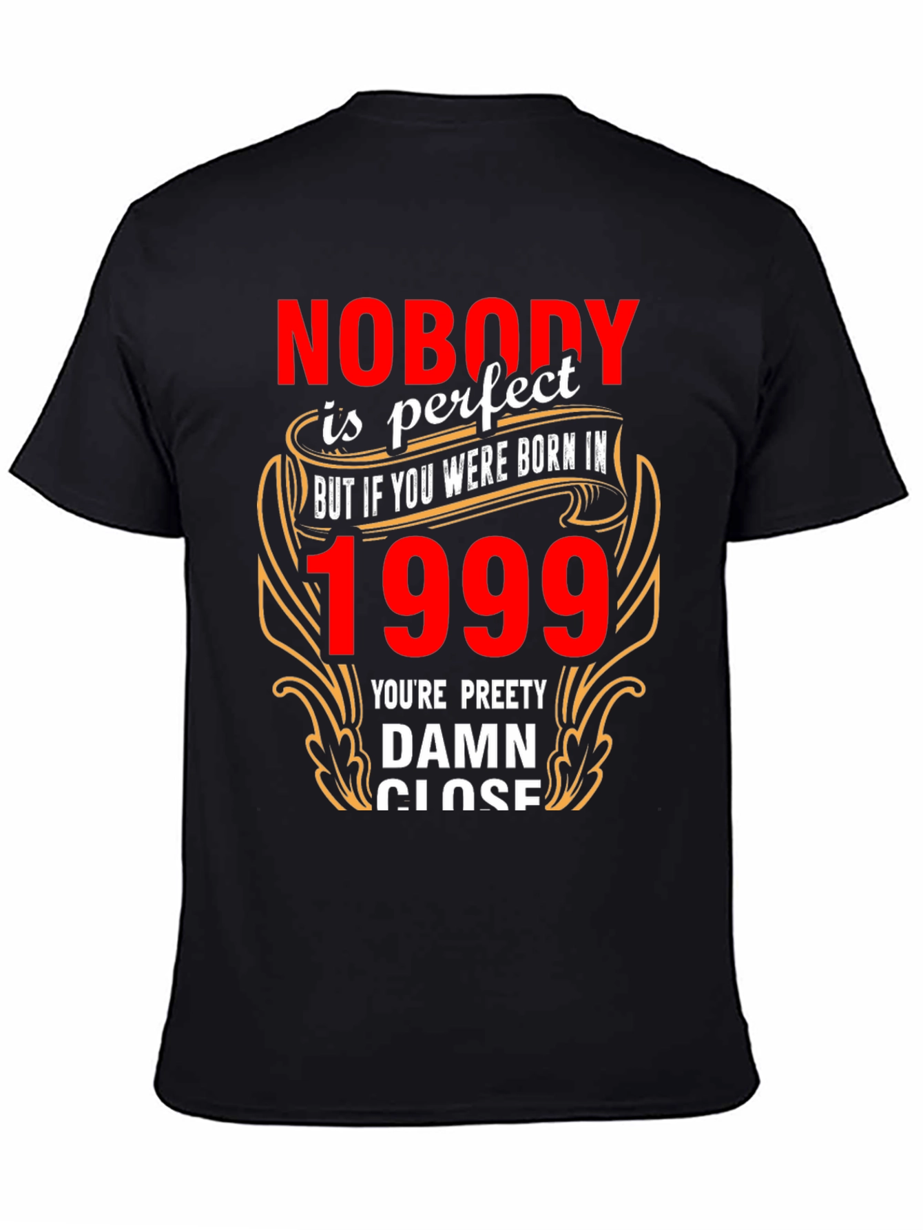 Born in 1999 T-Shirt - Novelty Graphic Tee - 4