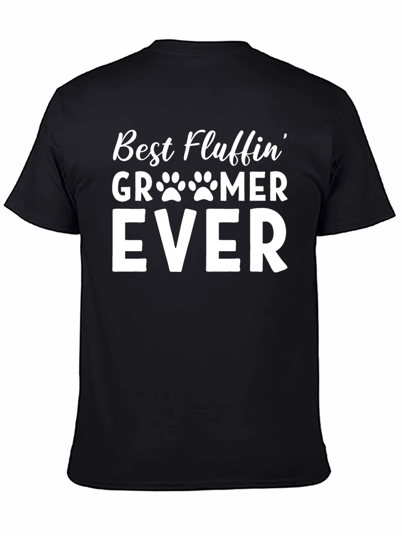 Black Best Fluffin' Groomer Ever Black T-Shirt view 4