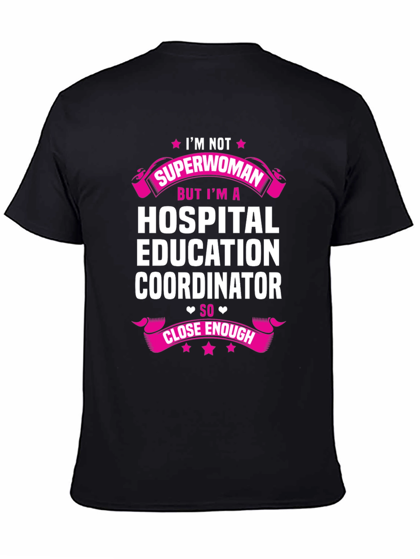 Hospital Education Coordinator T-Shirt - 4