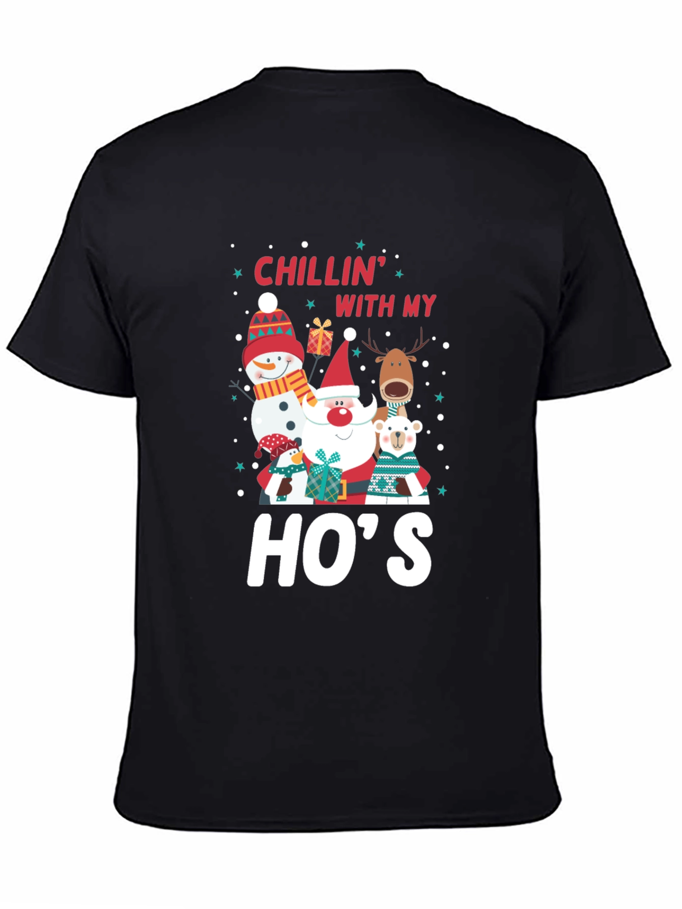 Black Chillin' With My Ho's Holiday T-Shirt view 4