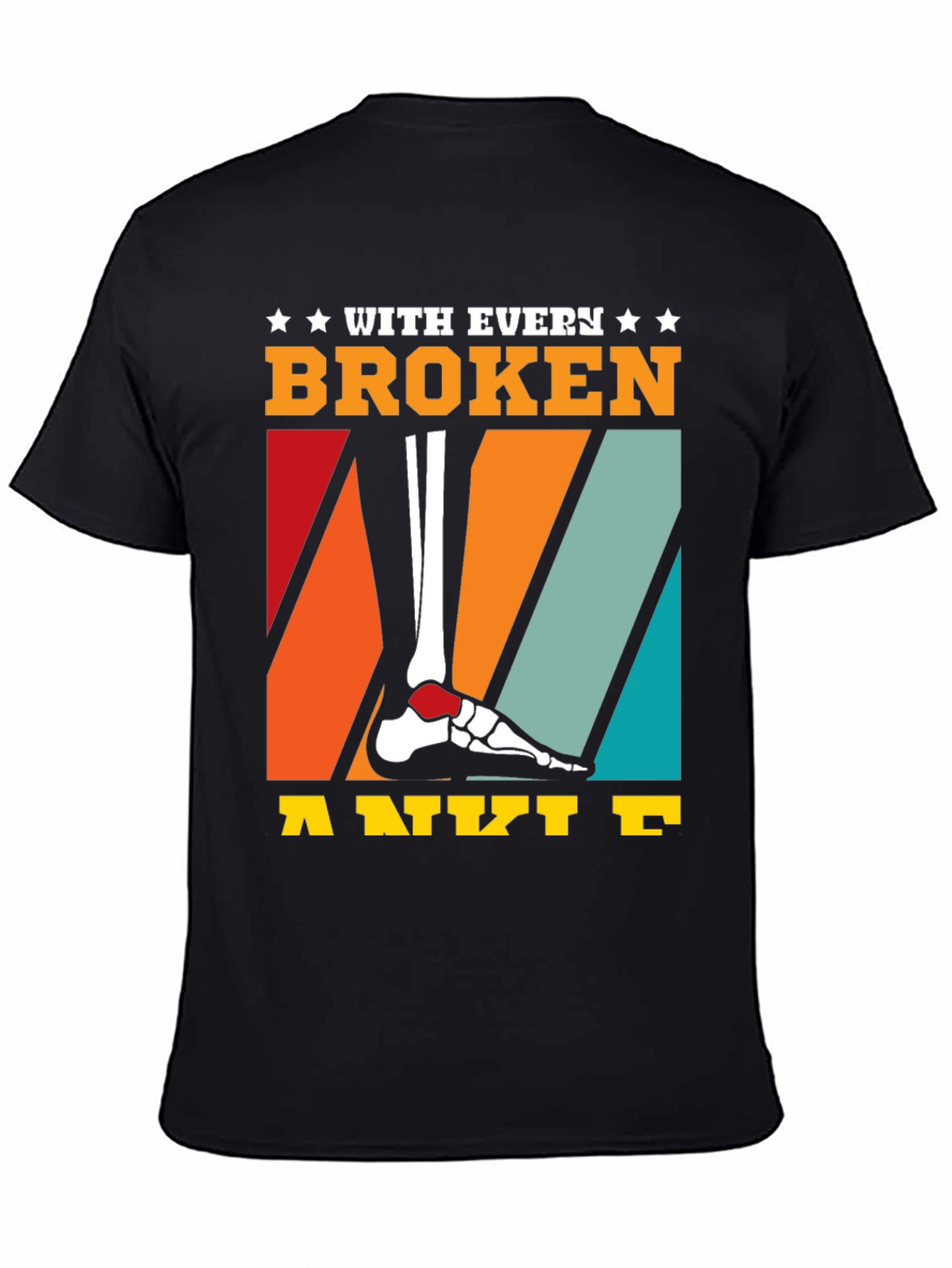 Black Broken Ankle T-Shirt - Humor Tee view 4