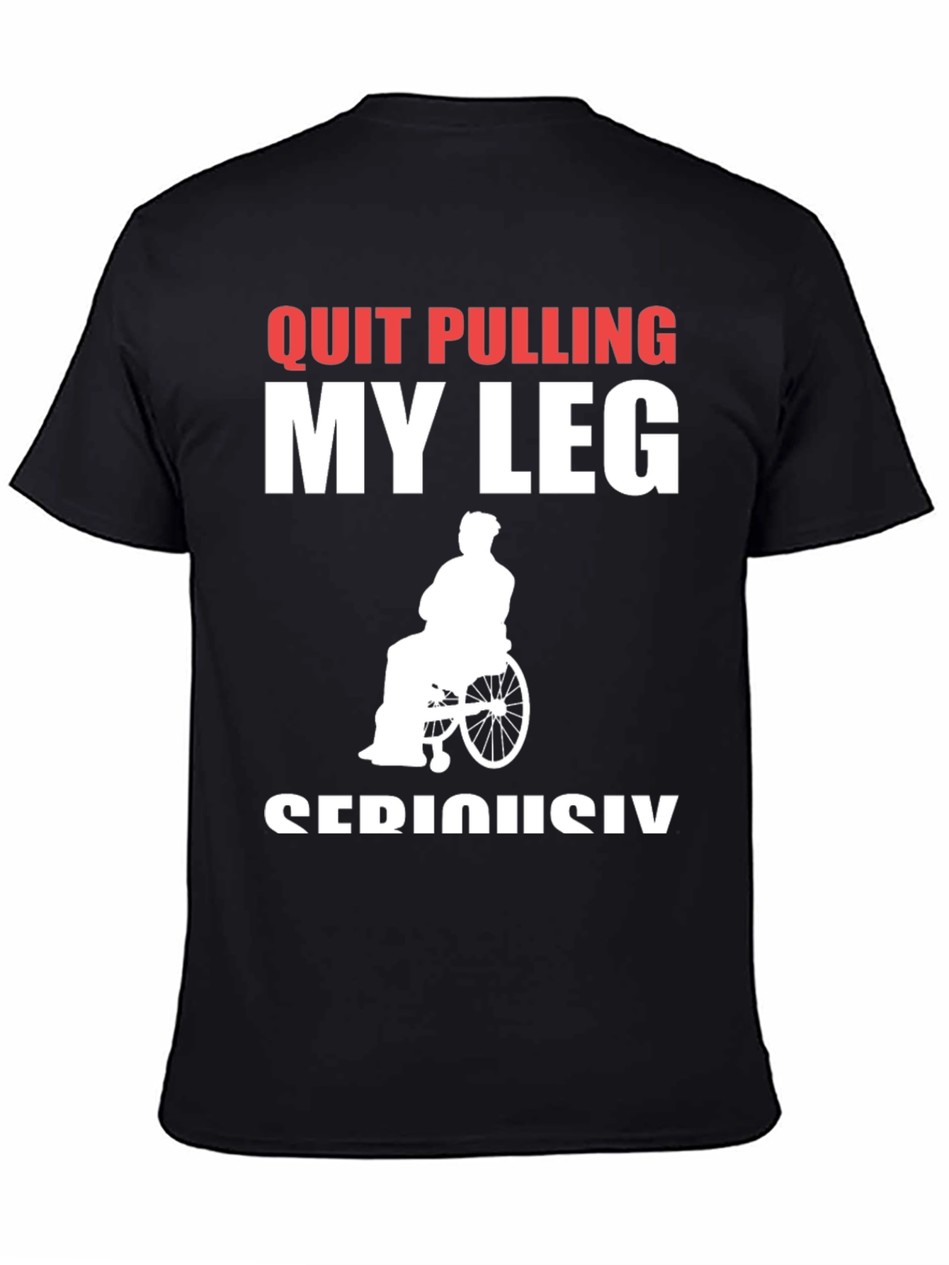 Black Quit Pulling My Leg T-Shirt view 4