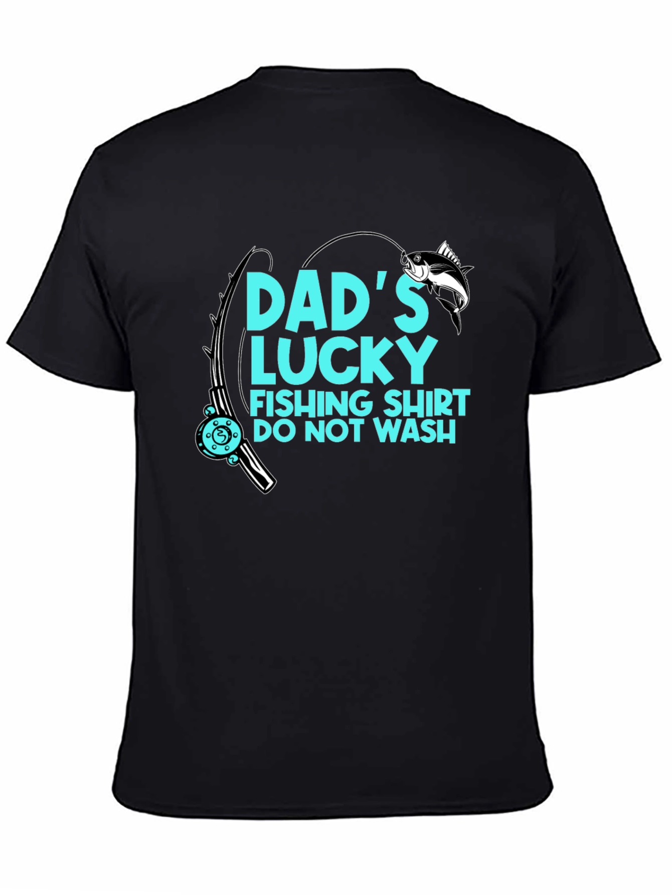 Black Dad's Lucky Fishing Shirt - Do Not Wash! view 4