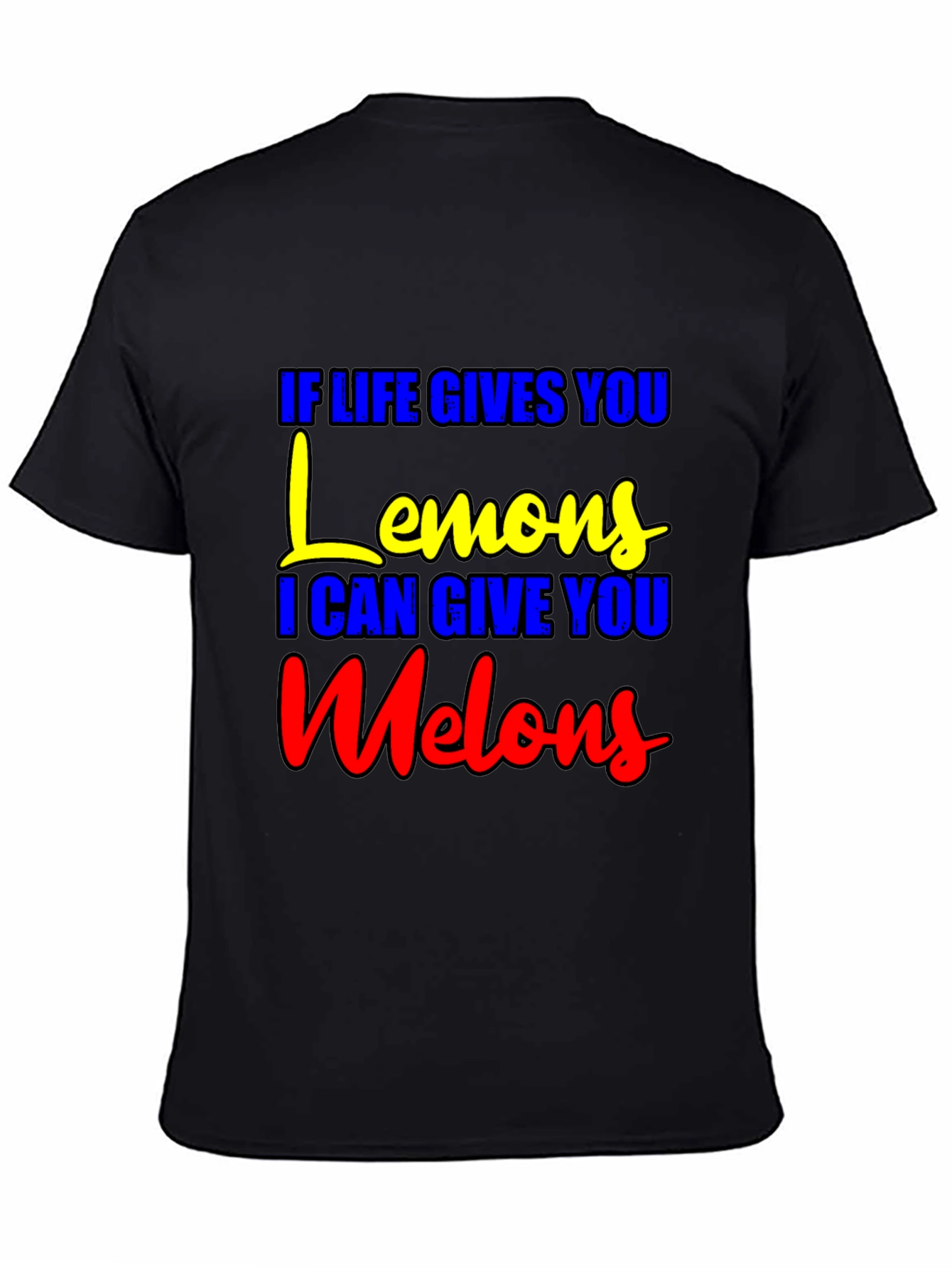 Black Life Gives You Lemons, Melons T-Shirt - Funny Graphic Tee view 4