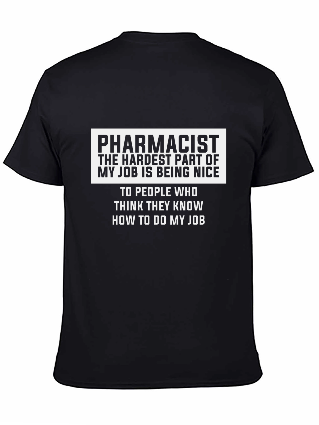 Black Pharmacist Nice Job T-Shirt view 4