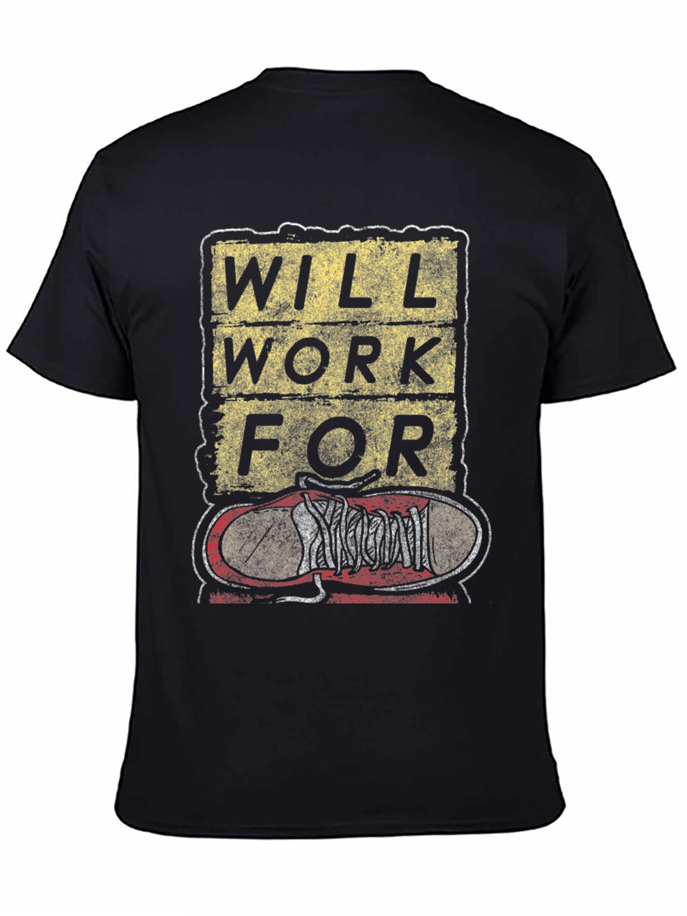 Black Will Work for Shoes T-Shirt view 4