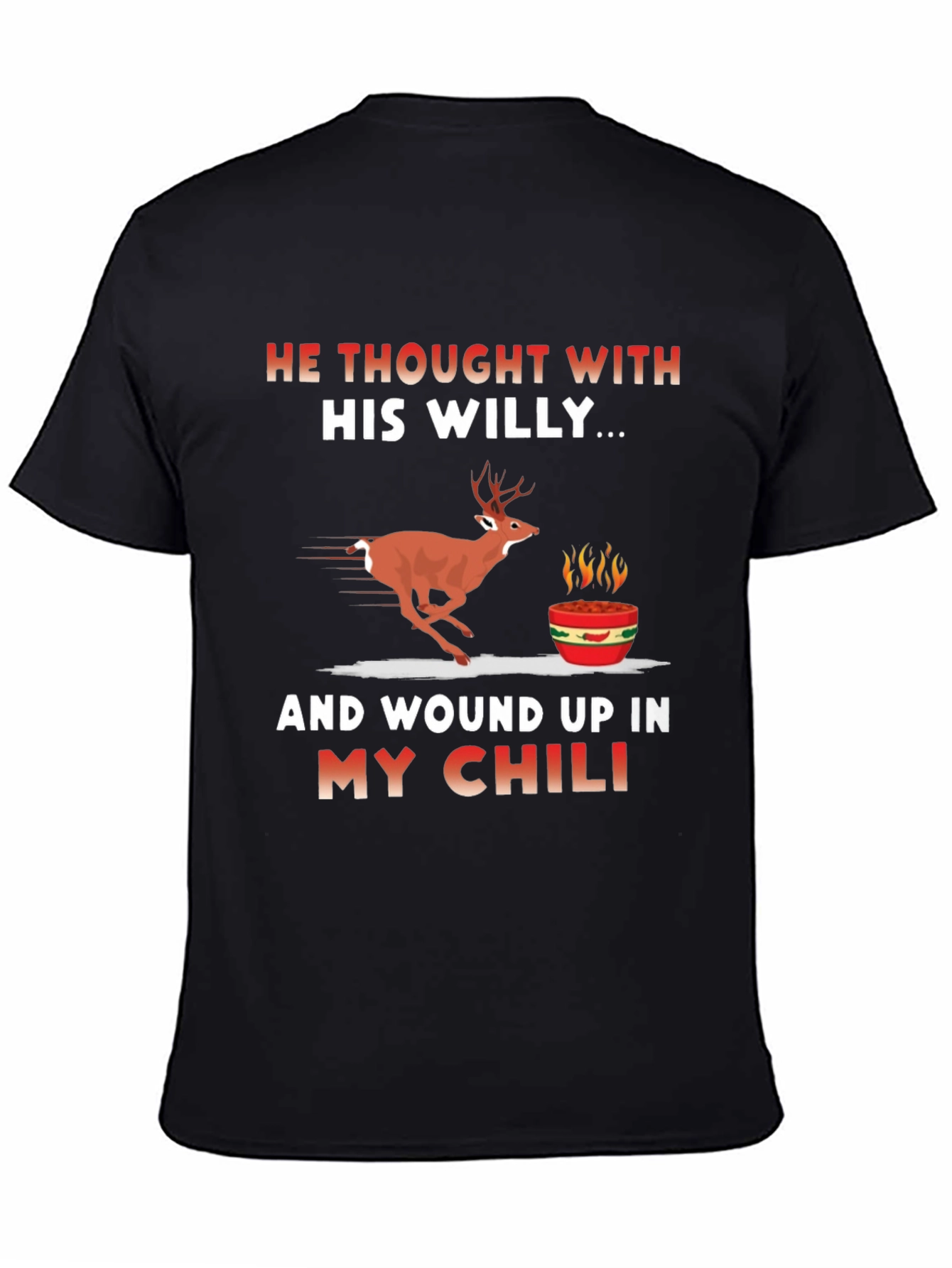 Black He Thought With His Willy T-Shirt view 4