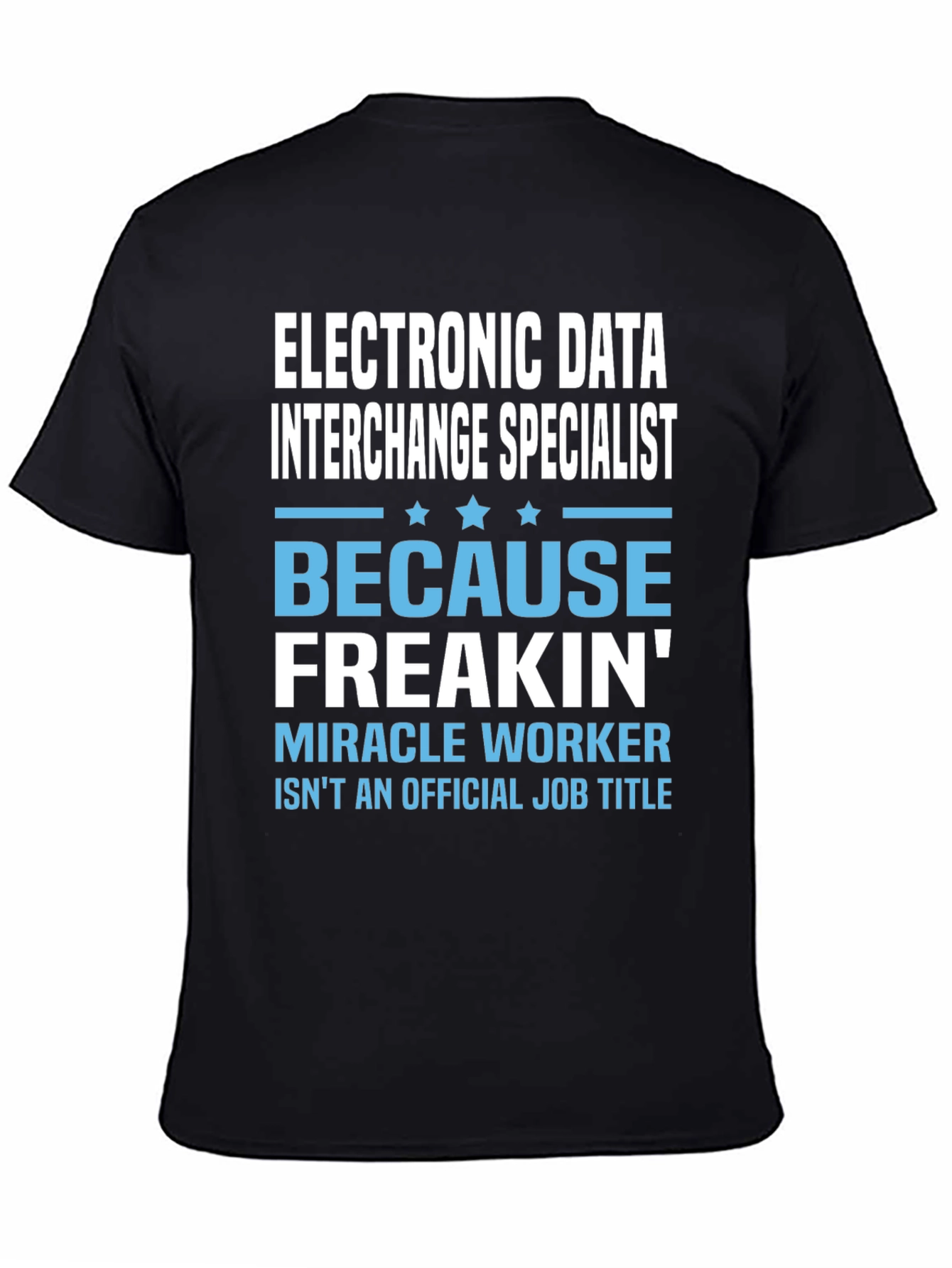 Black Electronic Data Interchange Specialist T-Shirt view 4