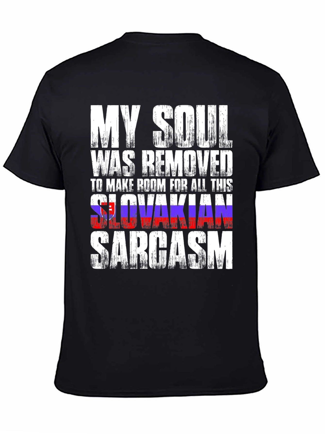 Black Slovakian Sarcasm T-Shirt - Funny Humor Tee view 4