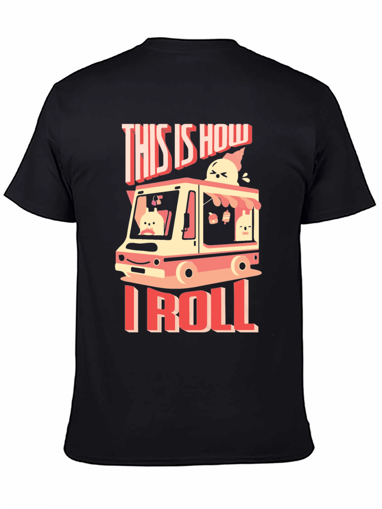 Black This is How I Roll T-Shirt - Ice Cream Truck Graphic Tee view 4
