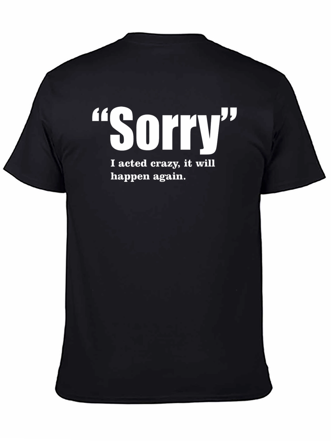 Black Funny "Sorry" Slogan T-Shirt - Black view 4
