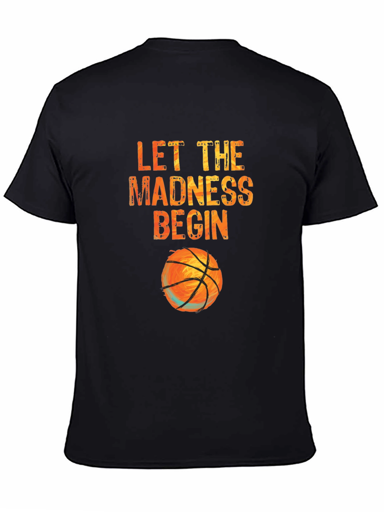 Black Let the Madness Begin Basketball T-Shirt view 4
