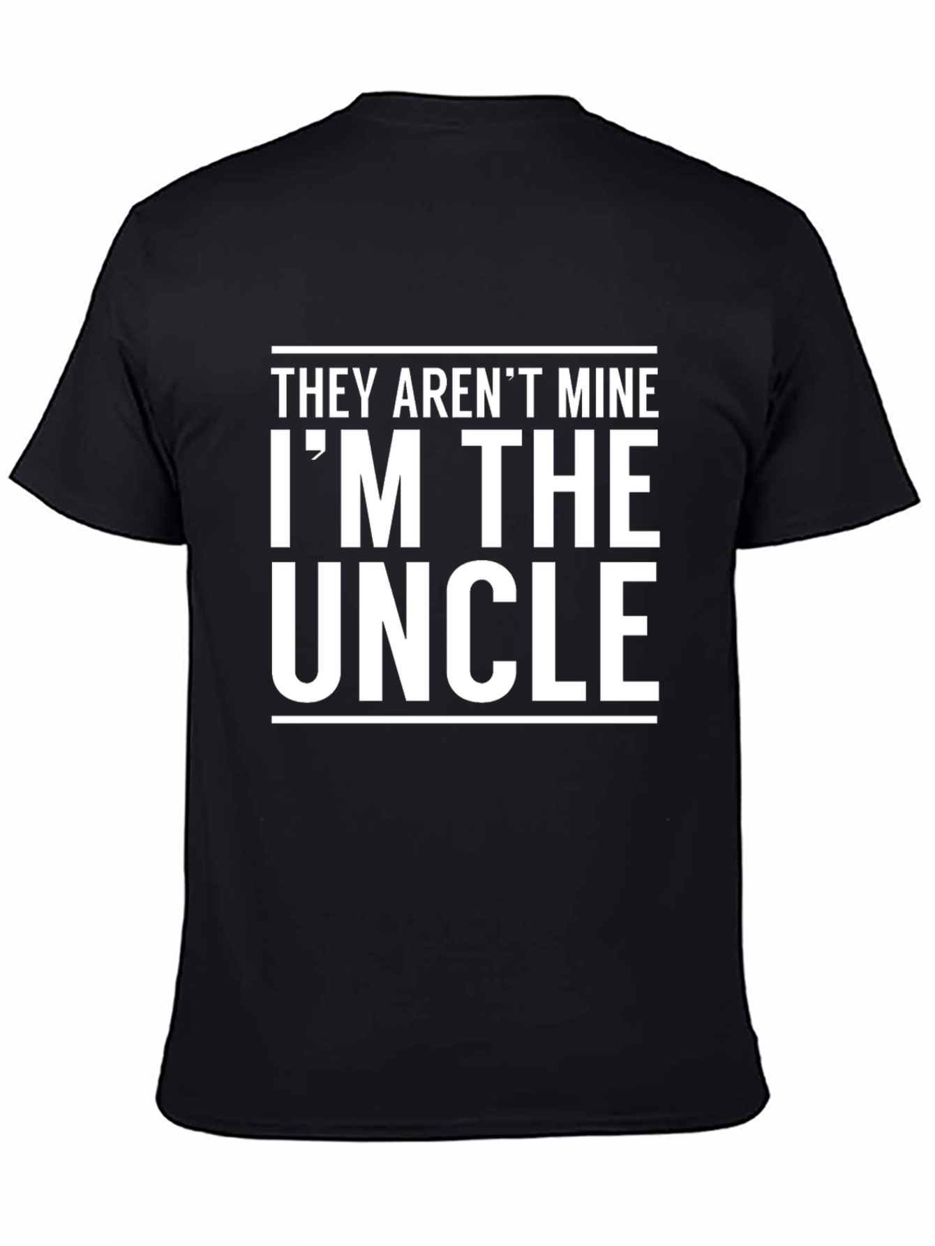 Black I'm The Uncle T-Shirt, Funny Uncle Shirt view 4