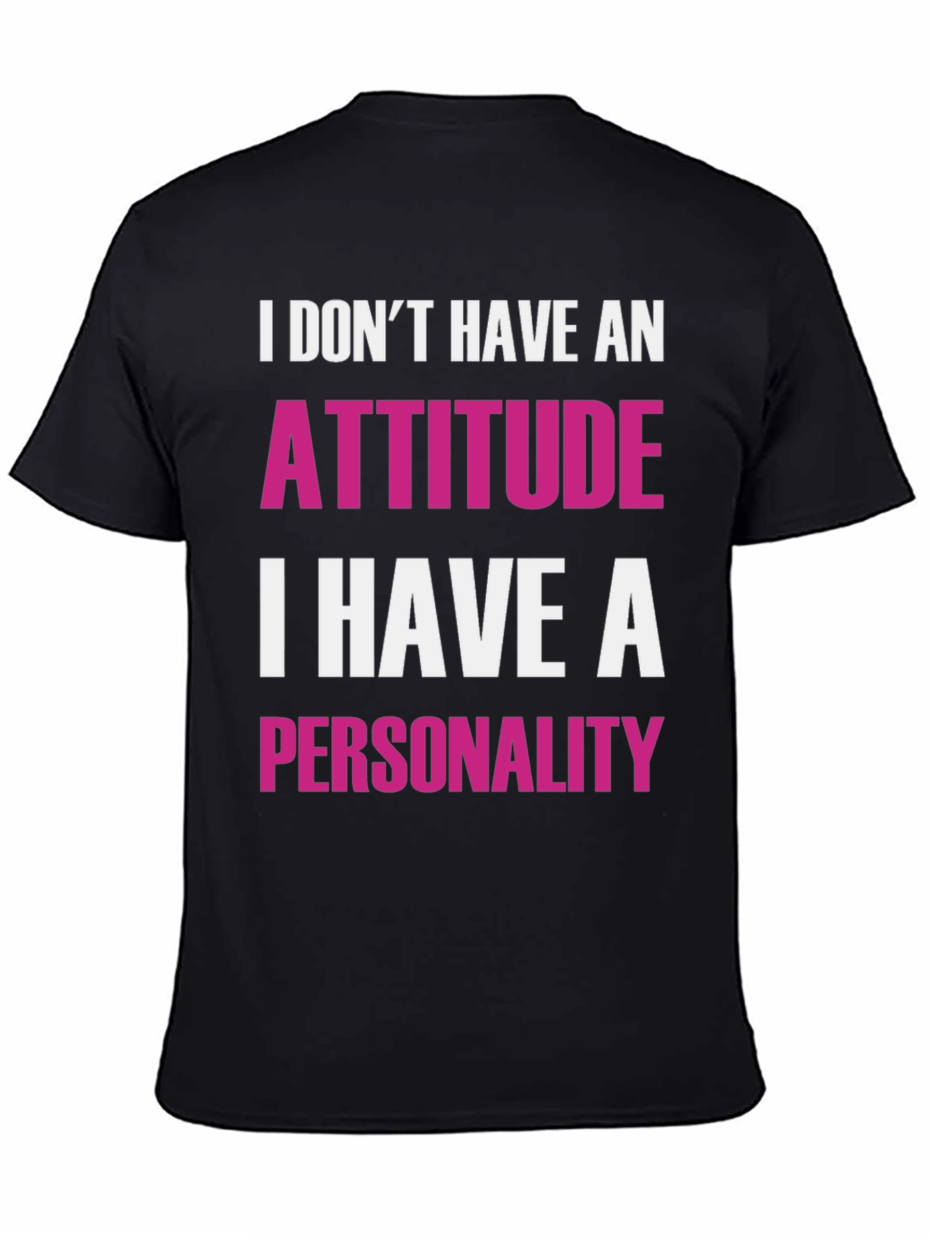 Black Funny Attitude Personality Graphic T-Shirt view 4