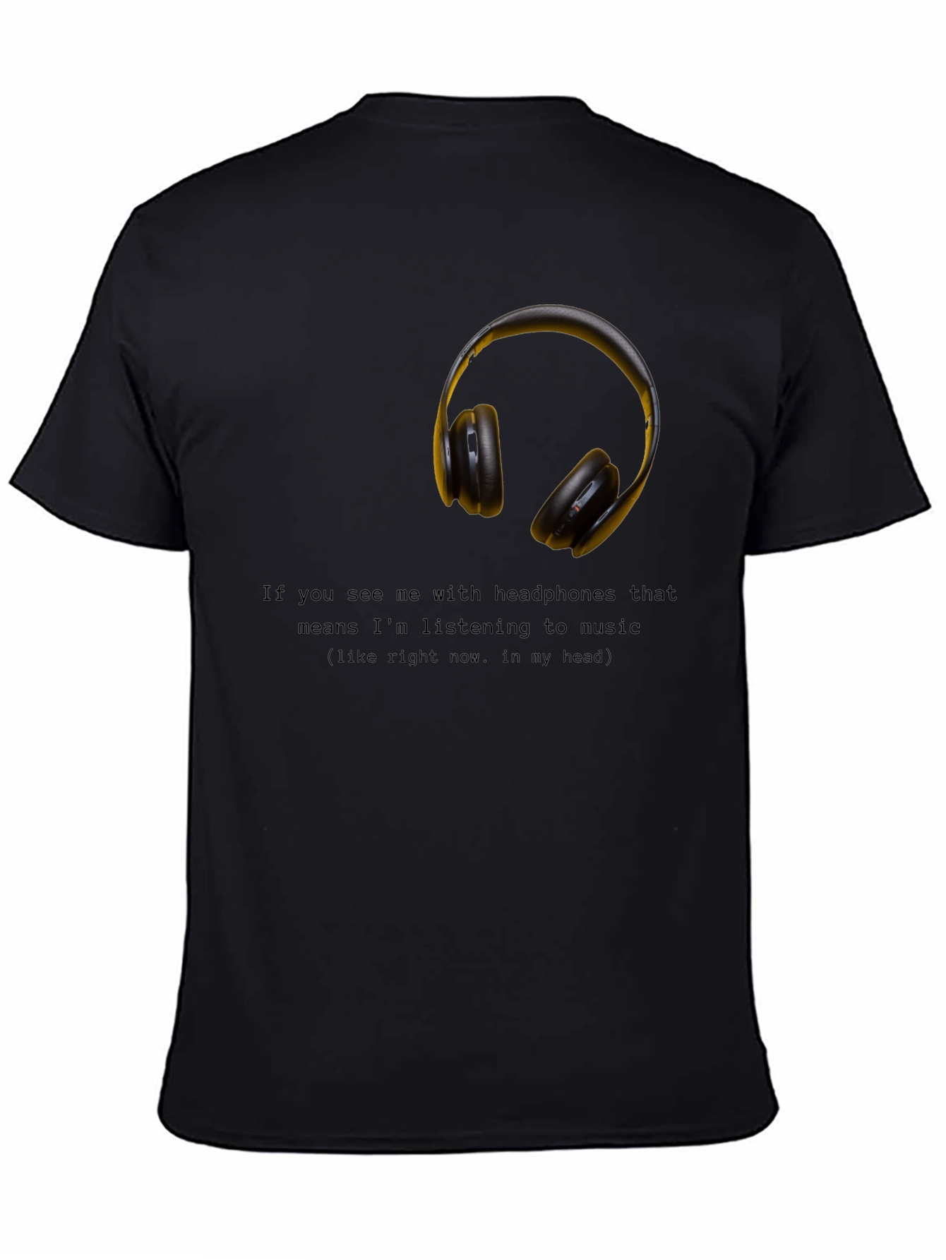 Black Headphones Music T-Shirt - Funny Graphic Tee view 4