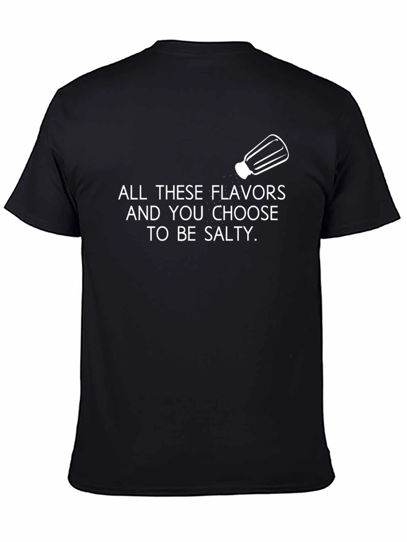 Black Salty Humor T-Shirt - Funny Graphic Tee view 4