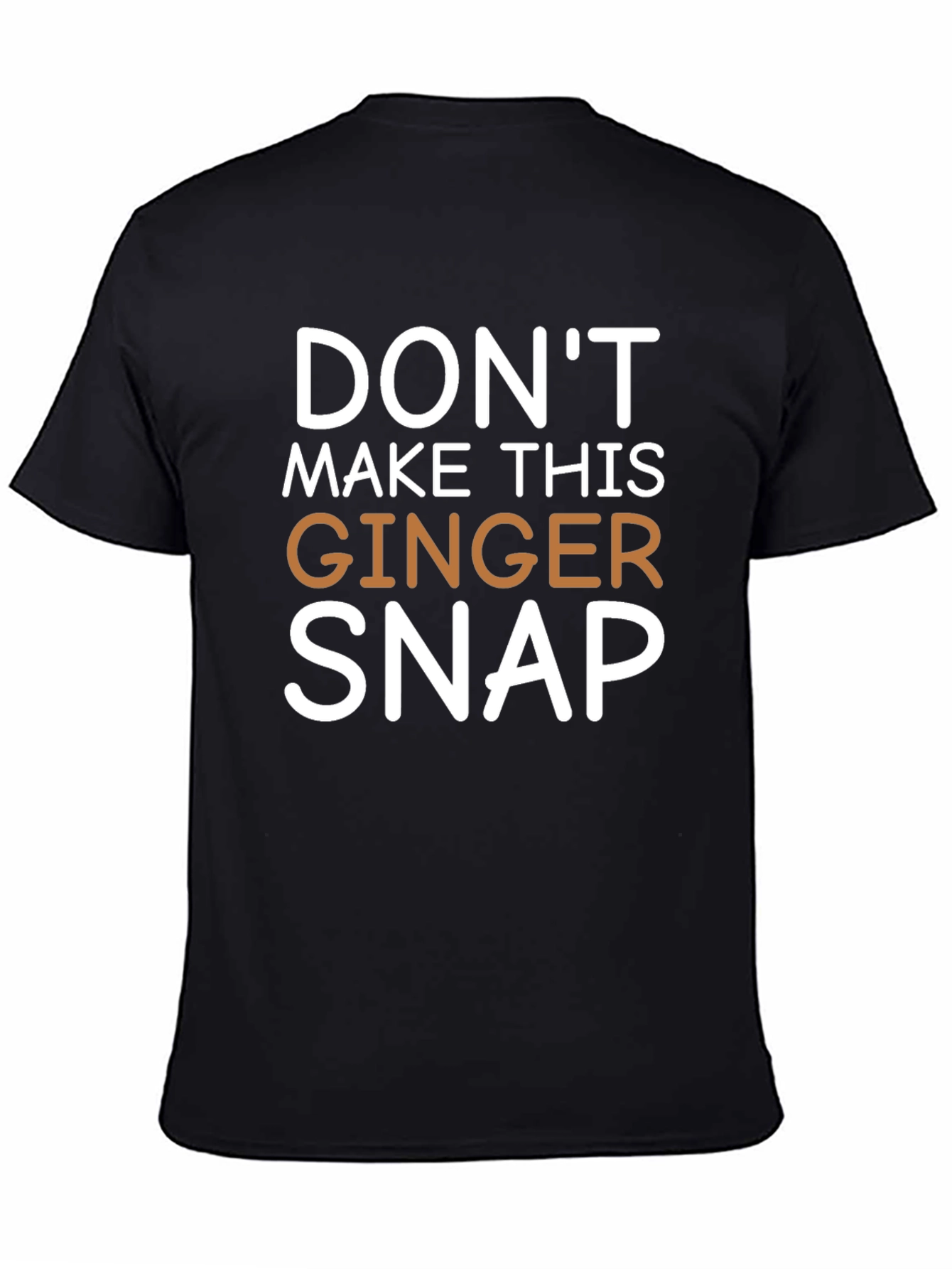 Black Don't Make This Ginger Snap Novelty Tee view 4