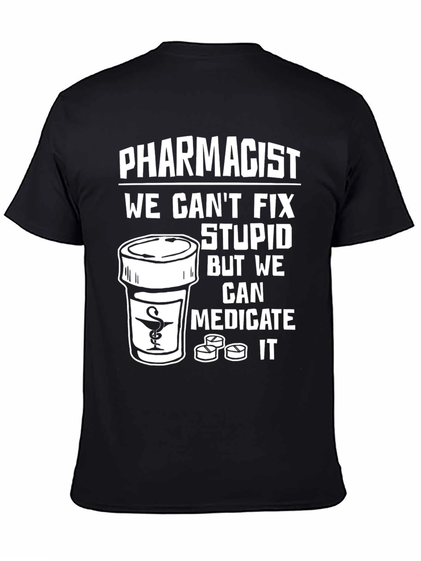 Black Pharmacist Humor T-Shirt: Medicate Stupid! view 4