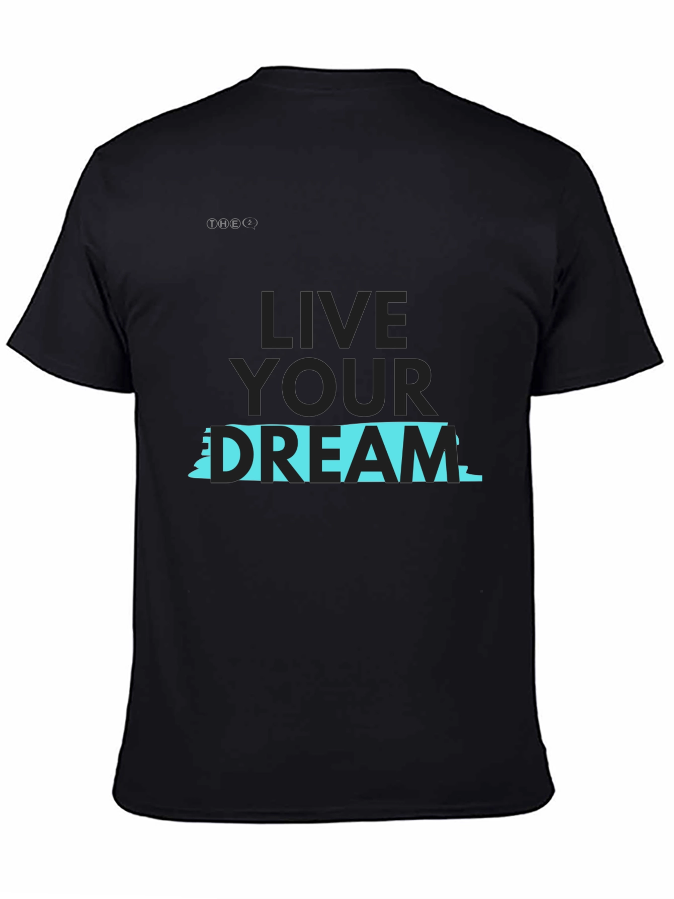 Black Live Your Dream Graphic Tee - Stylish Black T-Shirt view 4