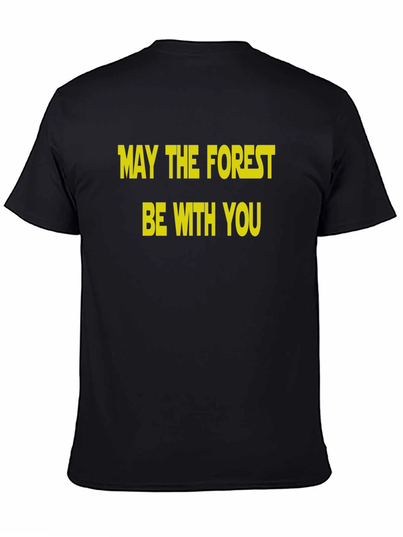 Black May the Forest Be With You T-Shirt view 4