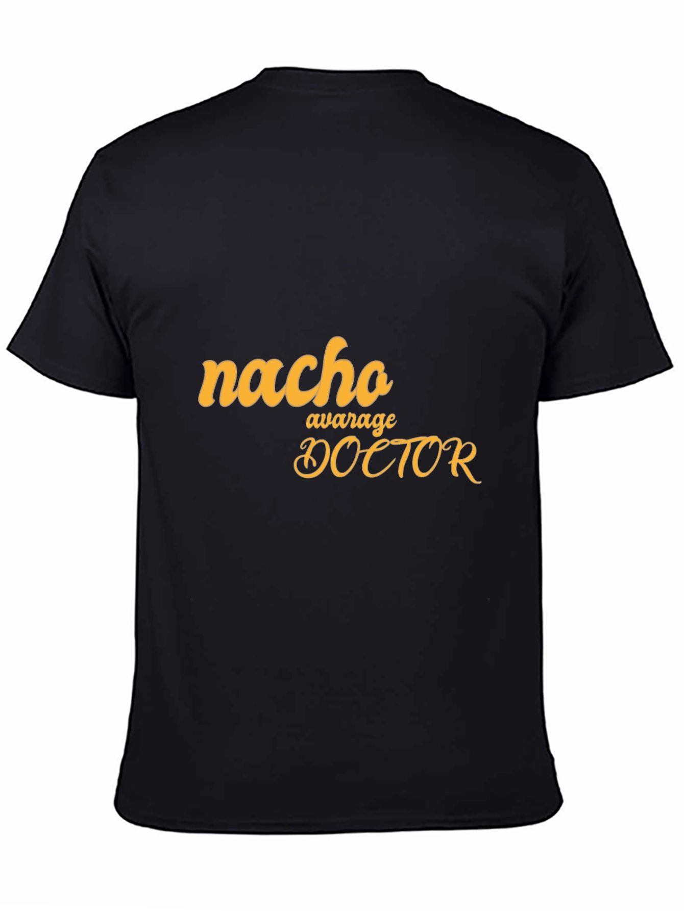Black Nacho Average Doctor T-Shirt view 4