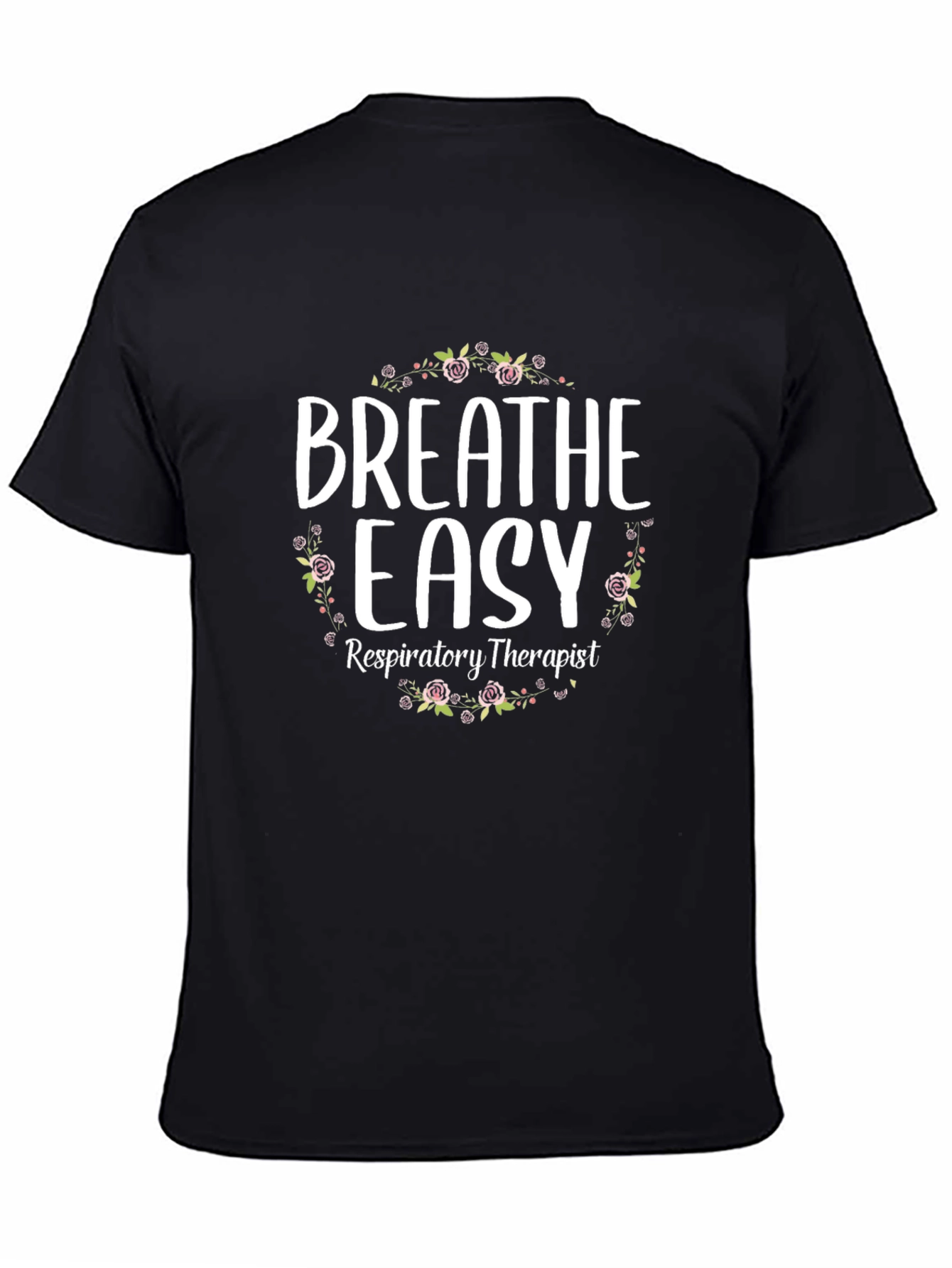 Black Breathe Easy Respiratory Therapist T-Shirt view 4