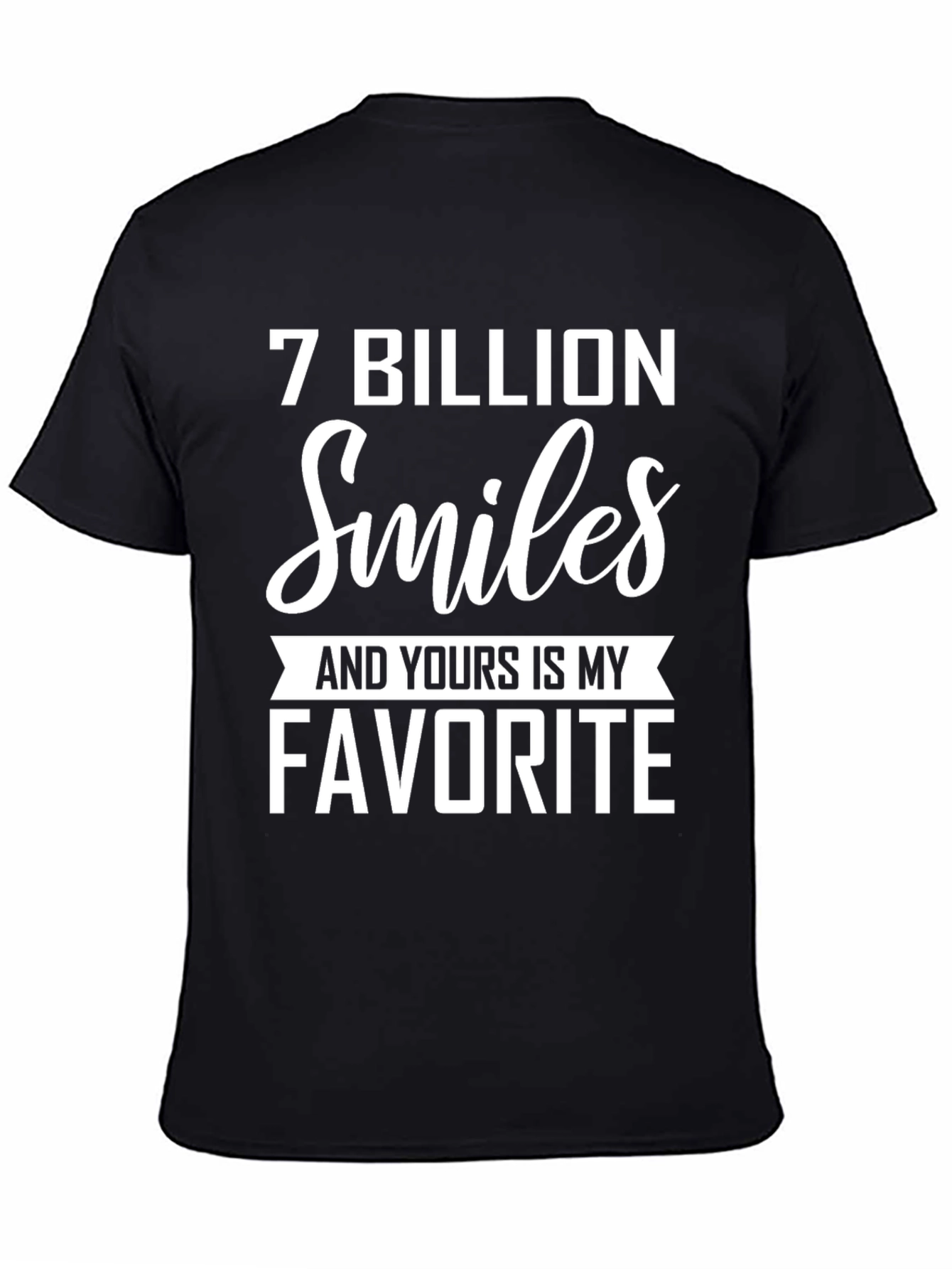Black 7 Billion Smiles Favorite T-Shirt view 4