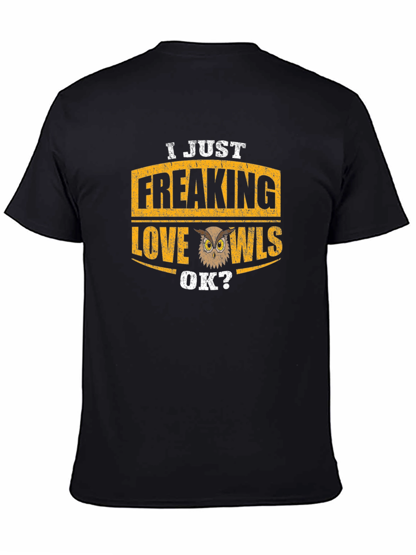 Black I Just Freaking Love Owls T-Shirt view 4