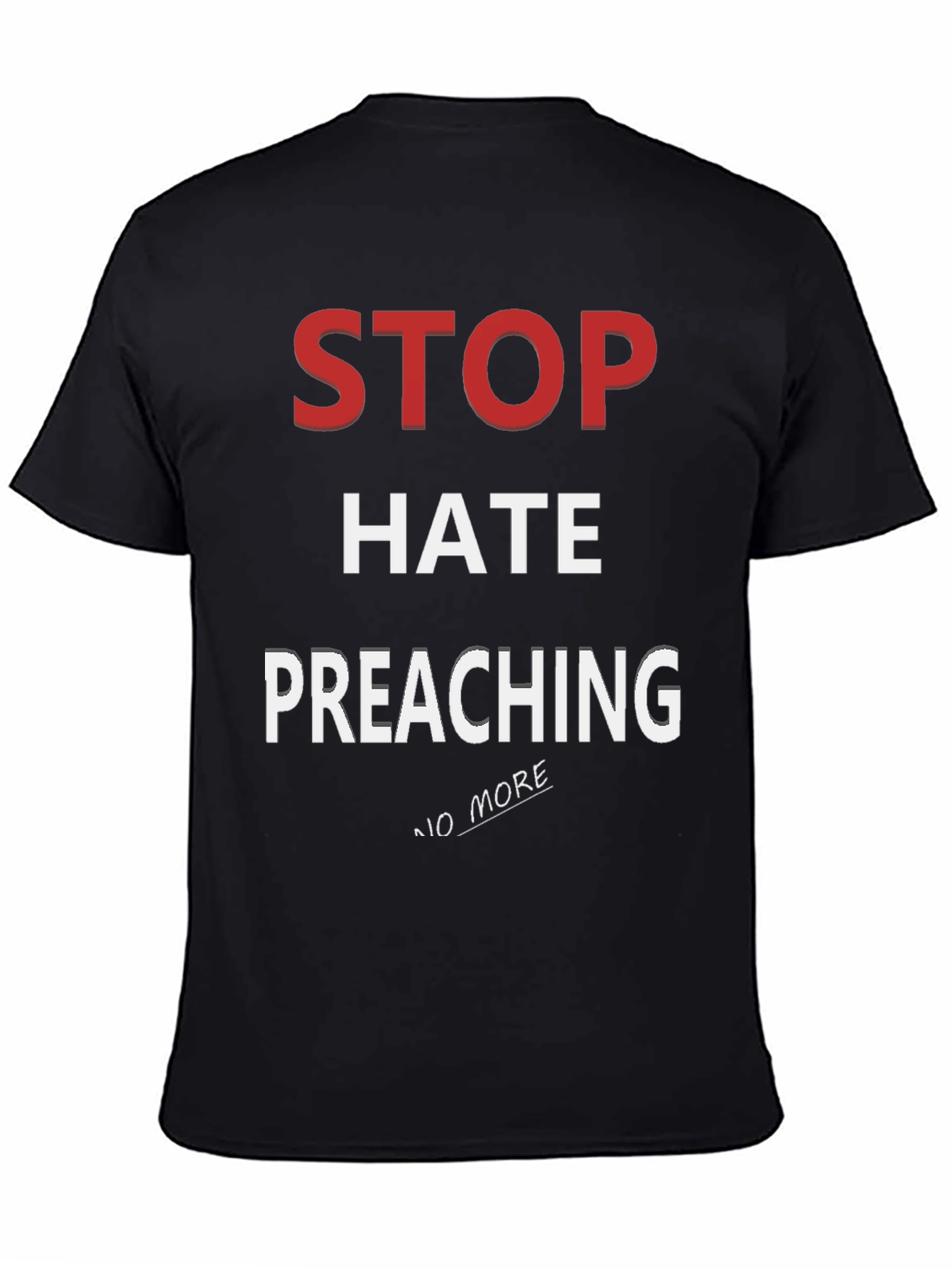 Black Stop Hate Preaching Graphic T-Shirt view 4