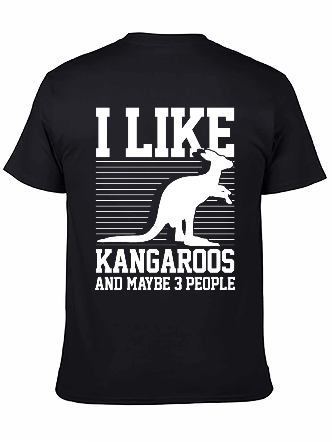 Black I Like Kangaroos and Maybe 3 People T-Shirt view 4
