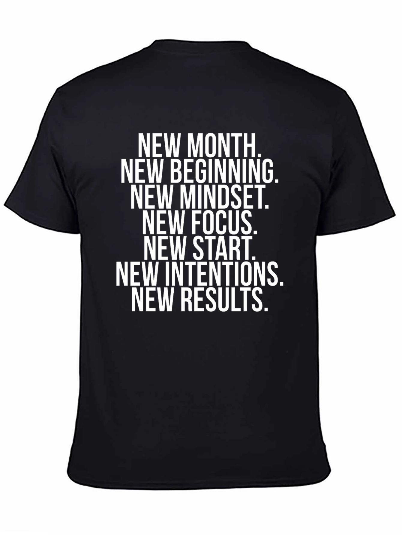 Black Motivational Black T-Shirt: New Month, New You view 4
