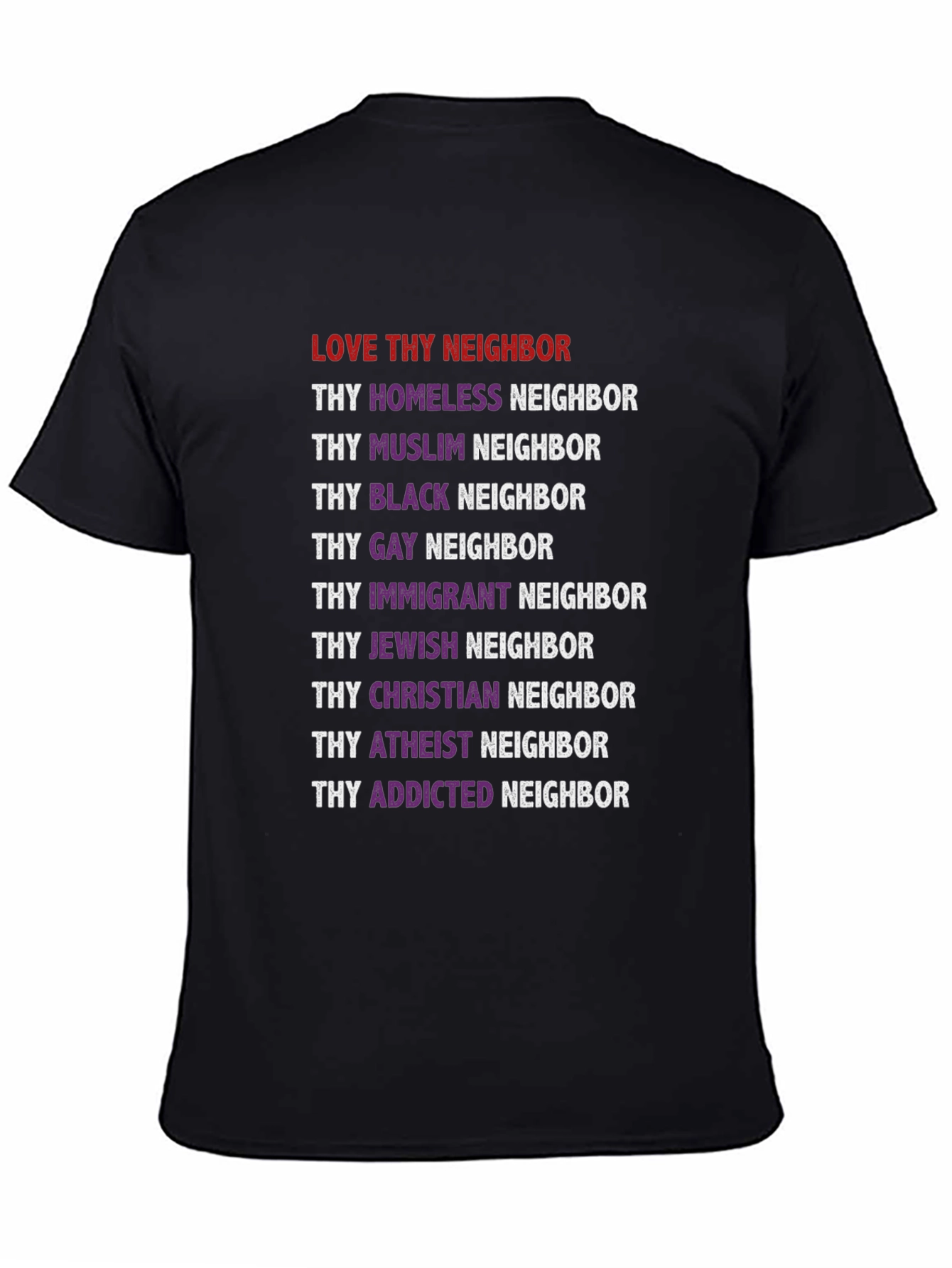 Love Thy Neighbor Graphic Tee - Black Unisex T-Shirt - 4