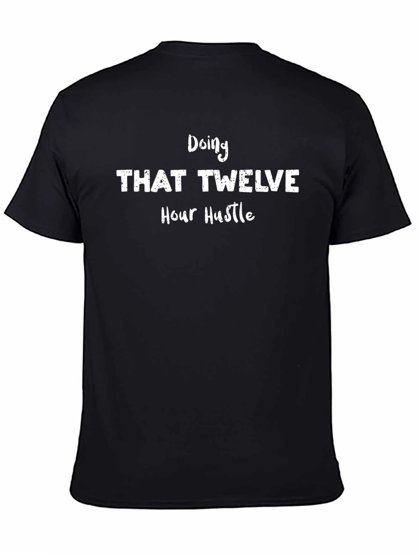 Black Twelve Hour Hustle Black Graphic Tee view 4