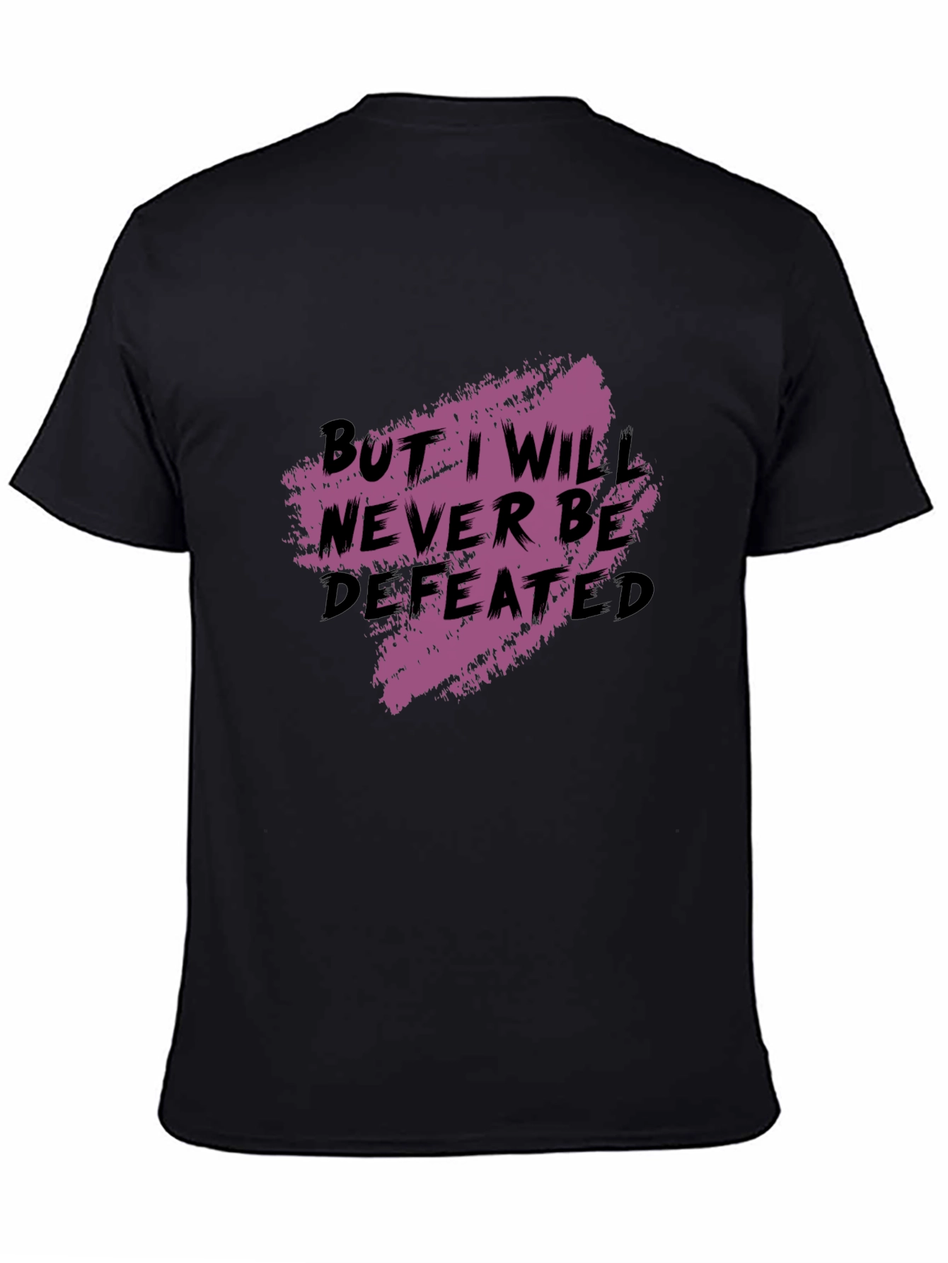 Black Never Be Defeated Graphic T-Shirt view 4