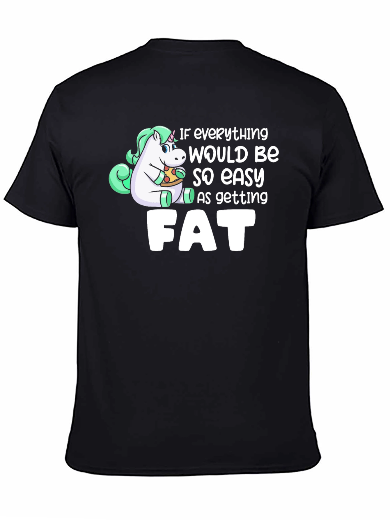 Black Unicorn Pizza Fat Funny T-Shirt view 4