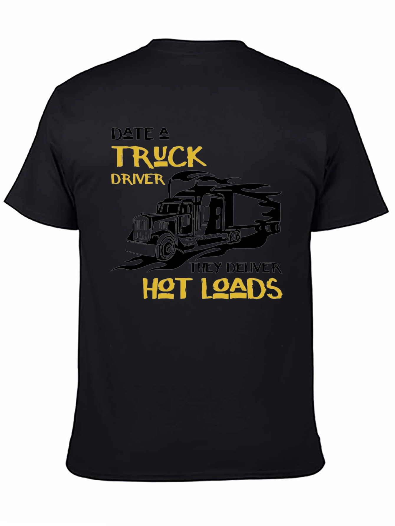 Black Date a Truck Driver Funny Graphic T-Shirt view 4