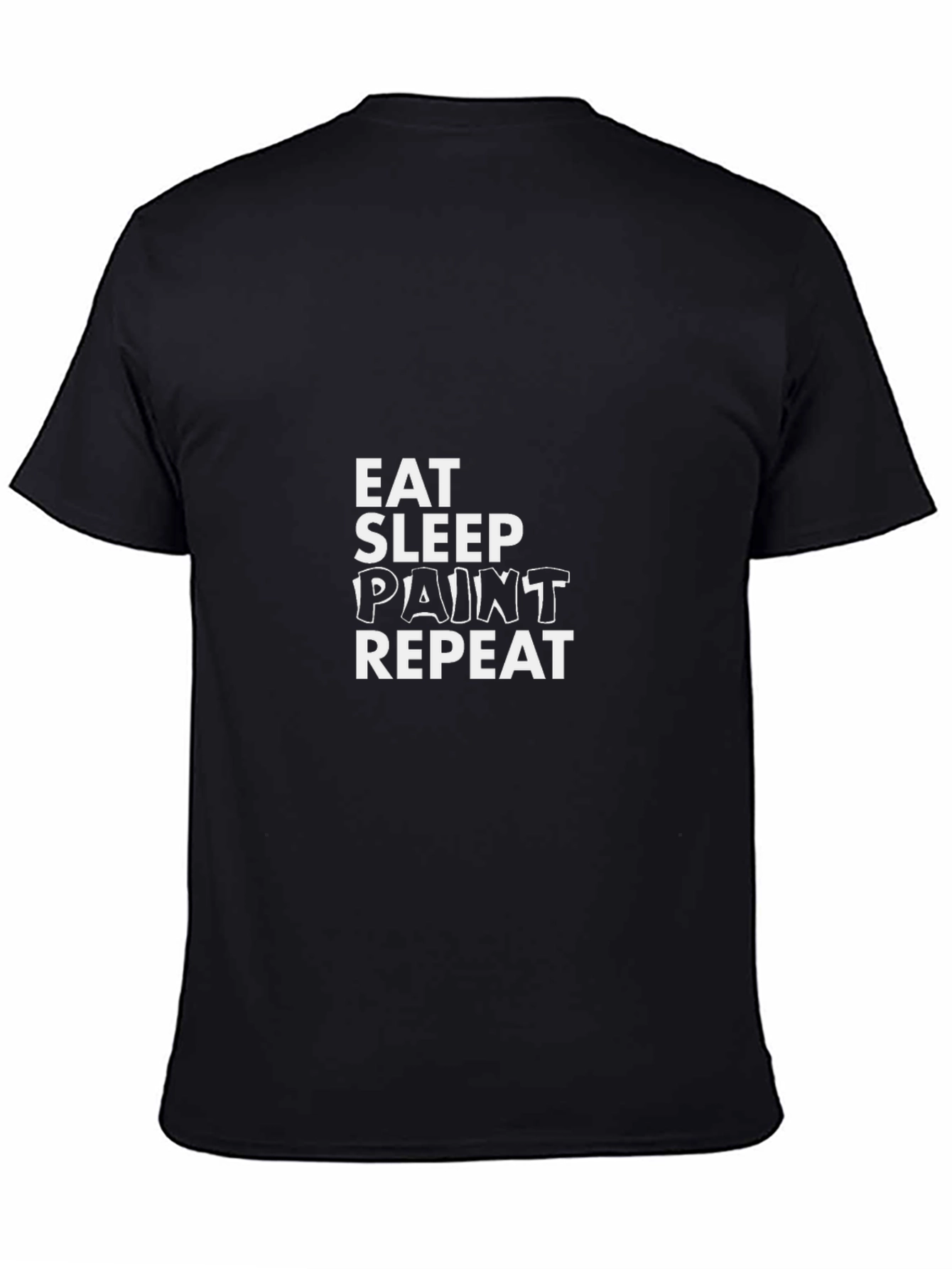 Black Eat Sleep Paint Repeat Black Graphic T-Shirt view 4