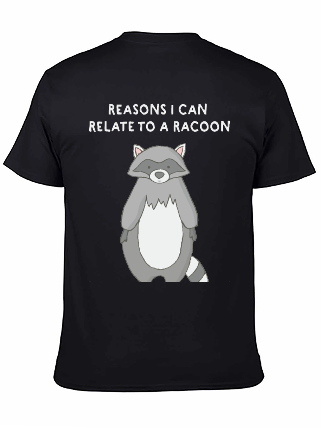 Black Relate to a Racoon Black T-Shirt view 4