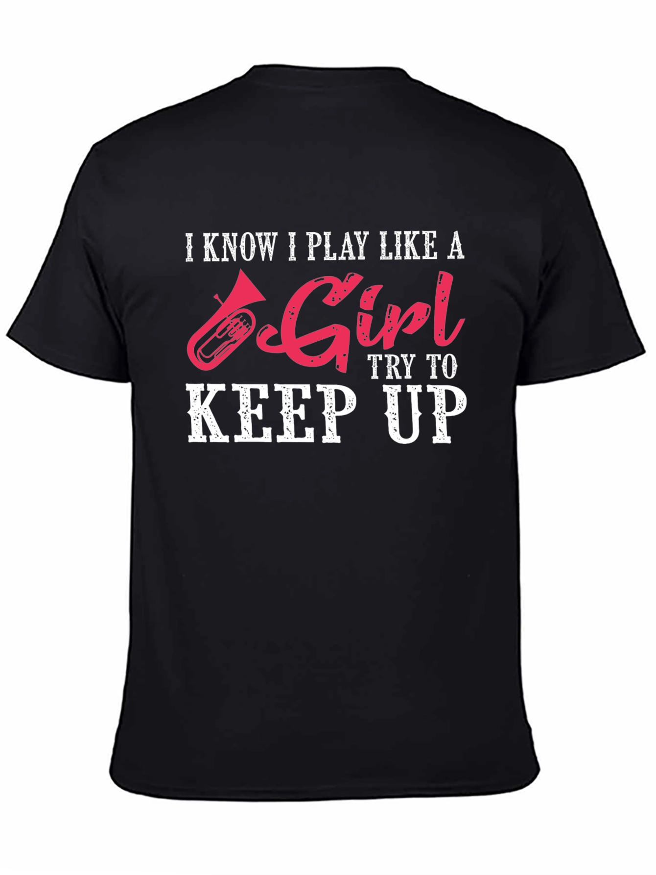 Black I Know I Play Like A Girl T-Shirt view 4
