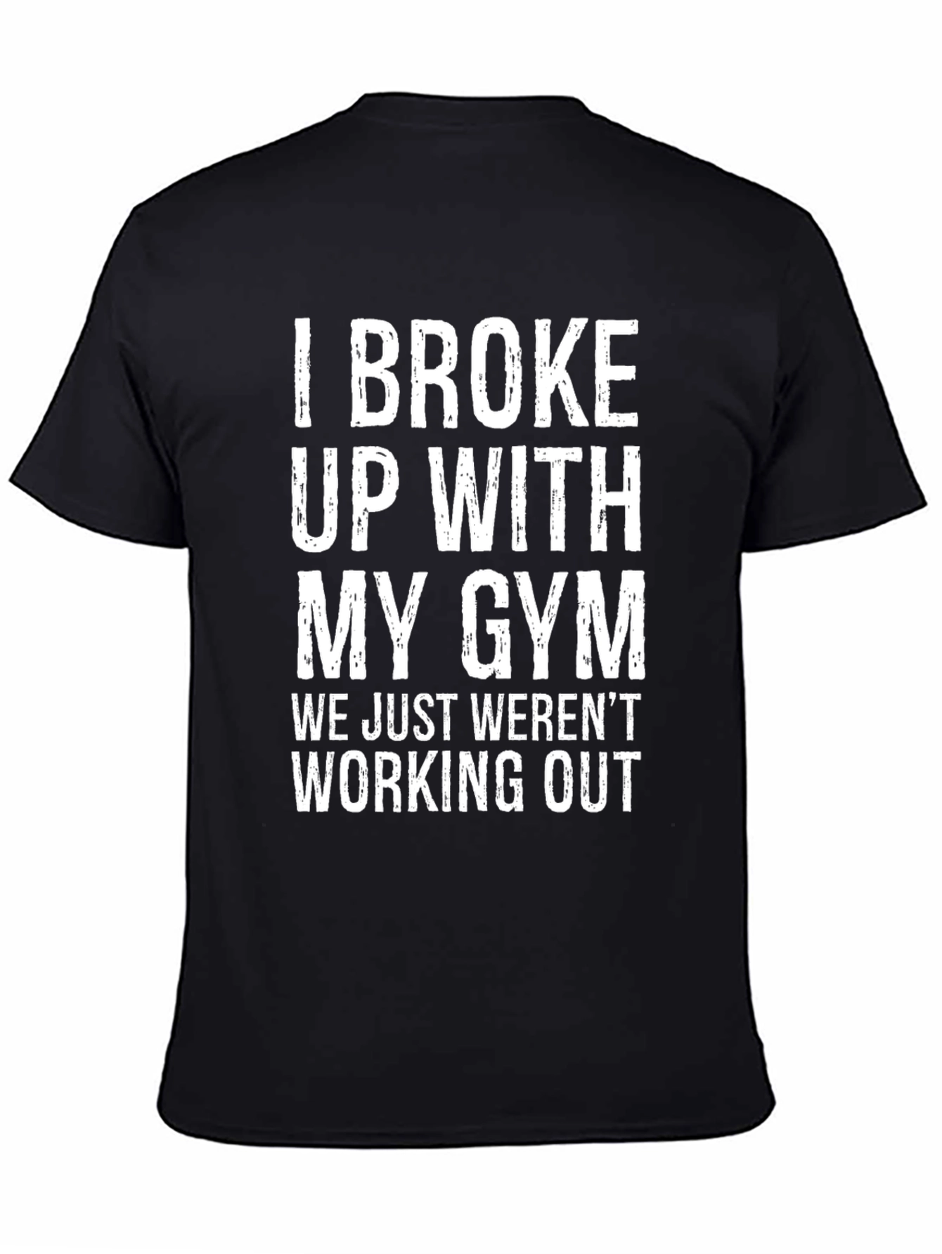 Black Funny Gym Breakup T-Shirt - Workout Humor Tee view 4