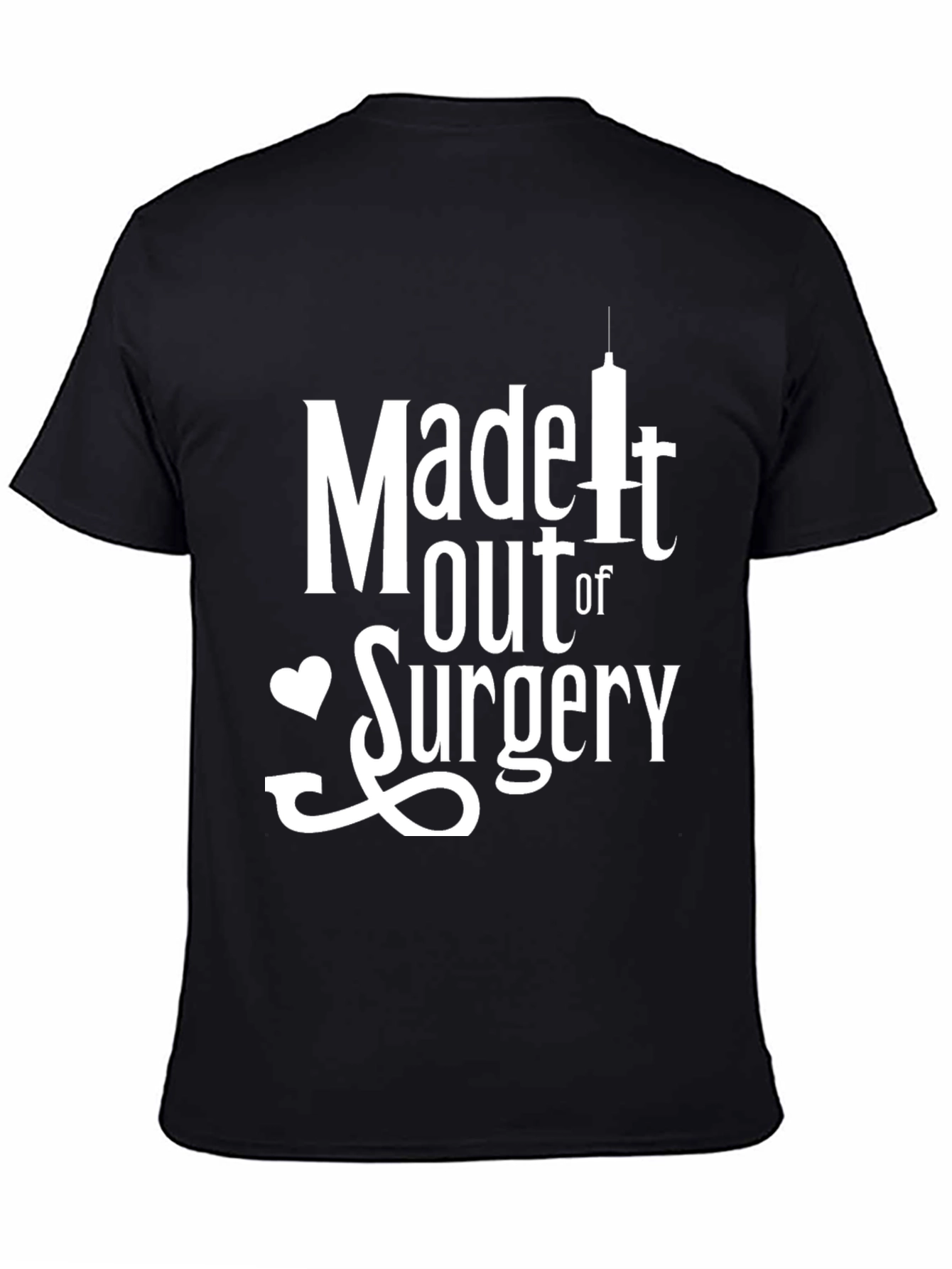 Black Made it Out of Surgery T-Shirt - Unique Recovery Gift view 4