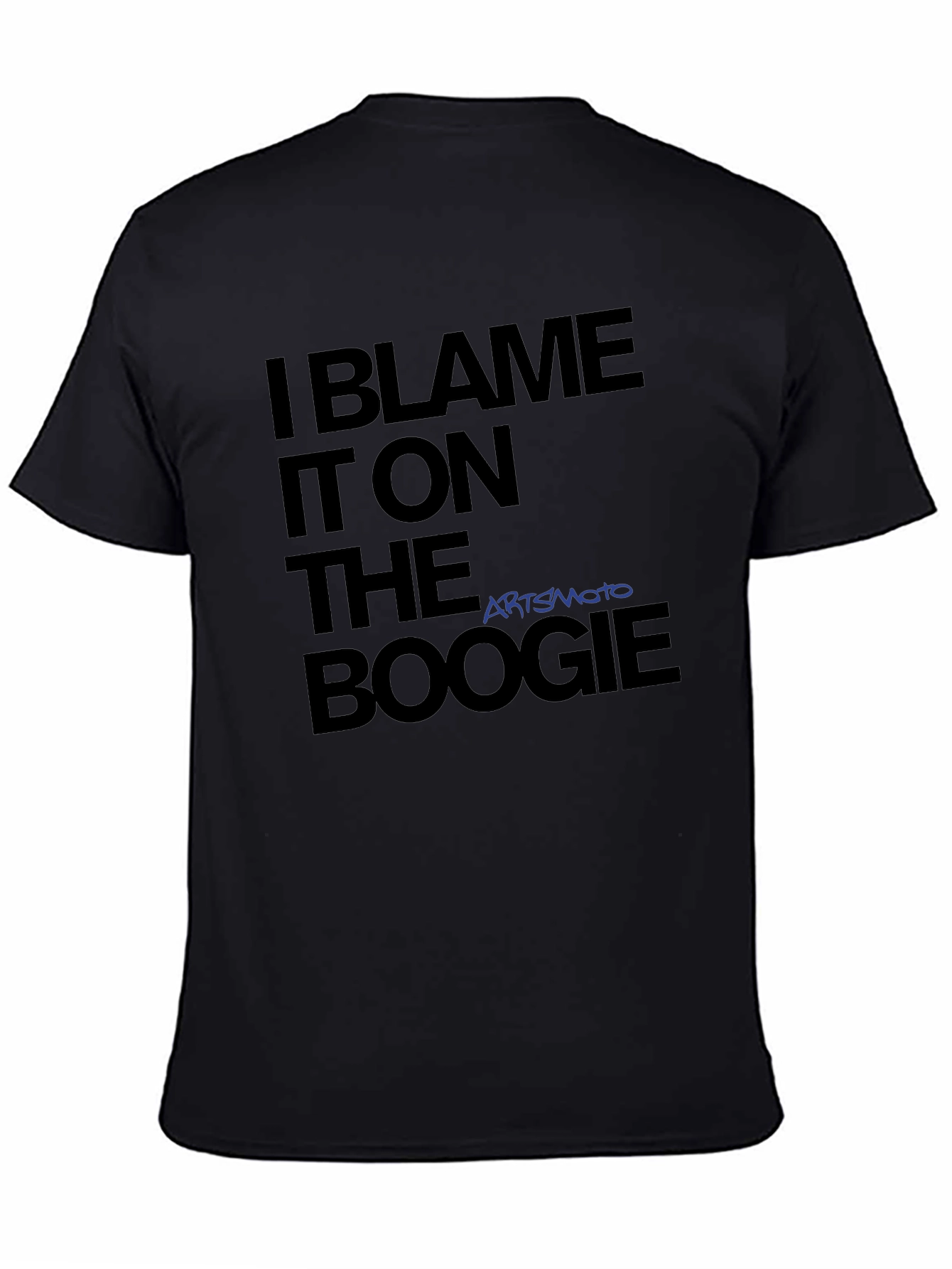Black I Blame It On The Boogie T-Shirt view 4