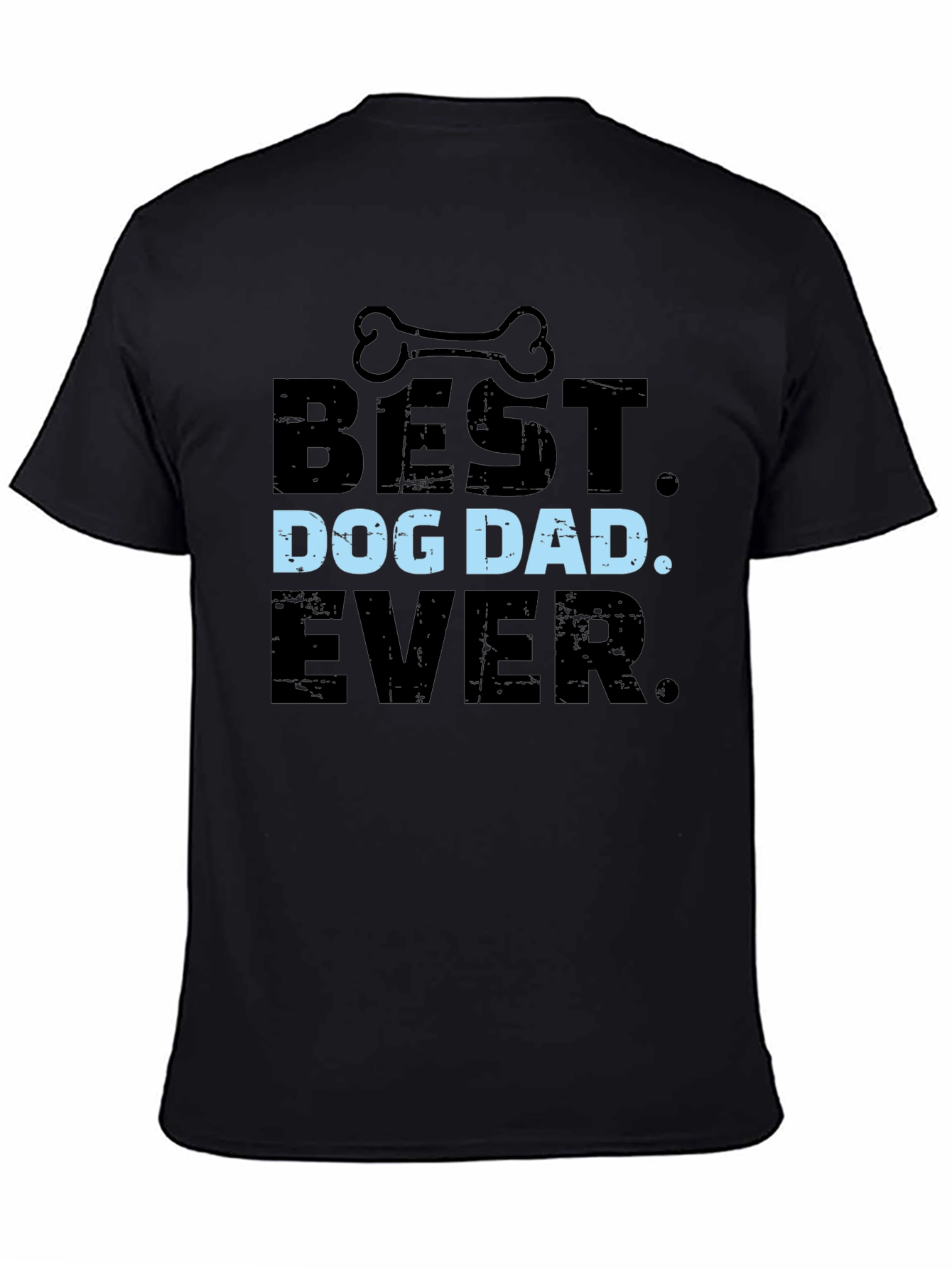 Black Best Dog Dad Ever T-Shirt view 4