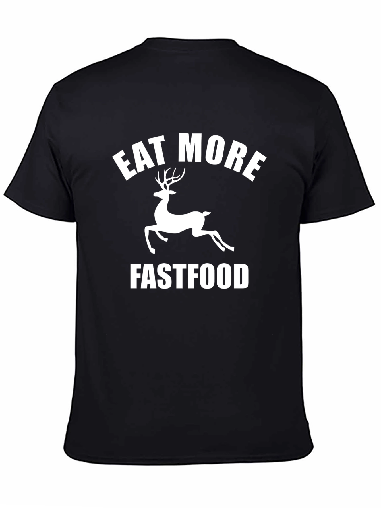 Black Eat More Deer Fast Food Funny Black T-Shirt view 4