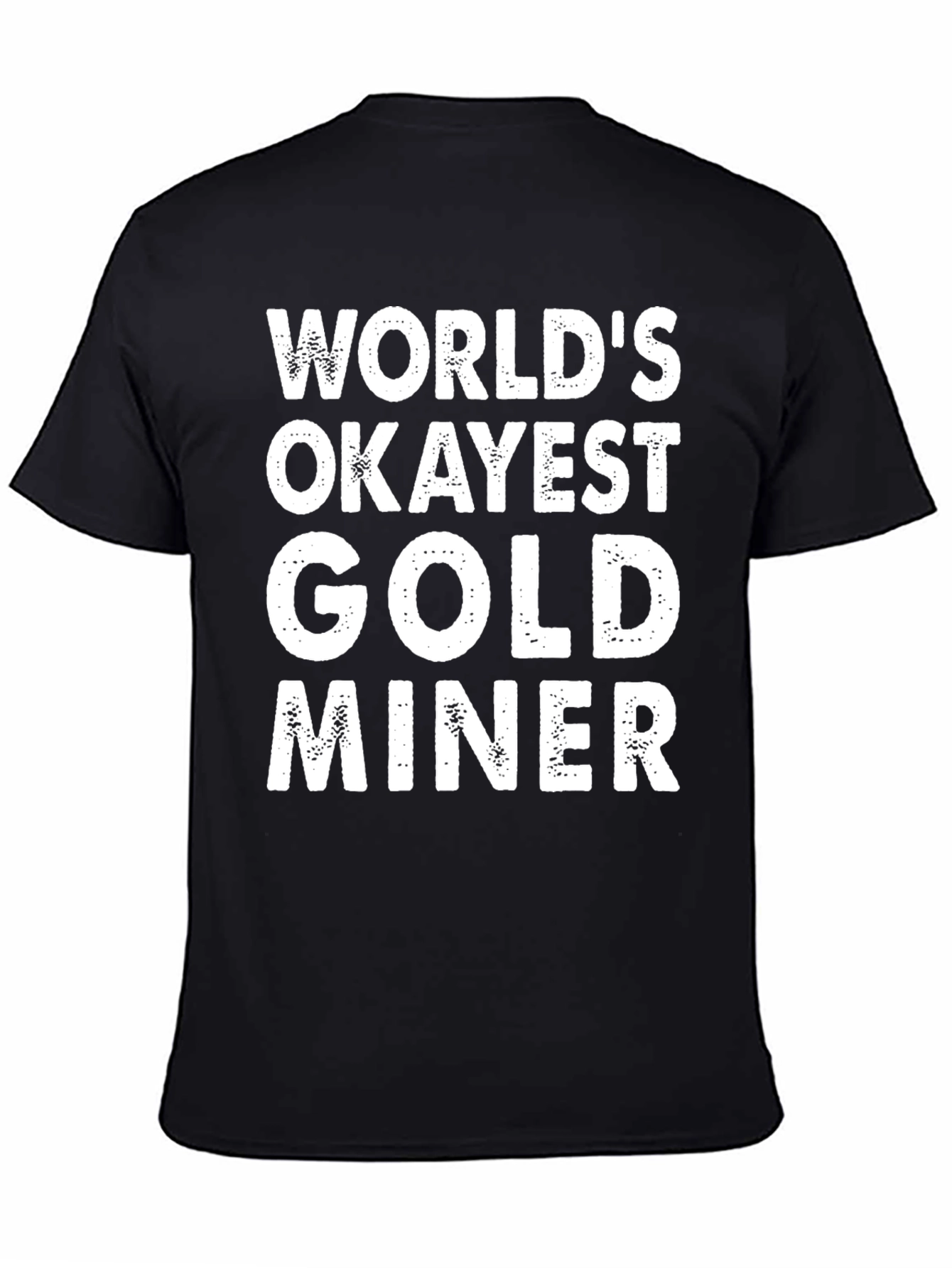 Black World's Okayest Gold Miner Graphic T-Shirt view 4