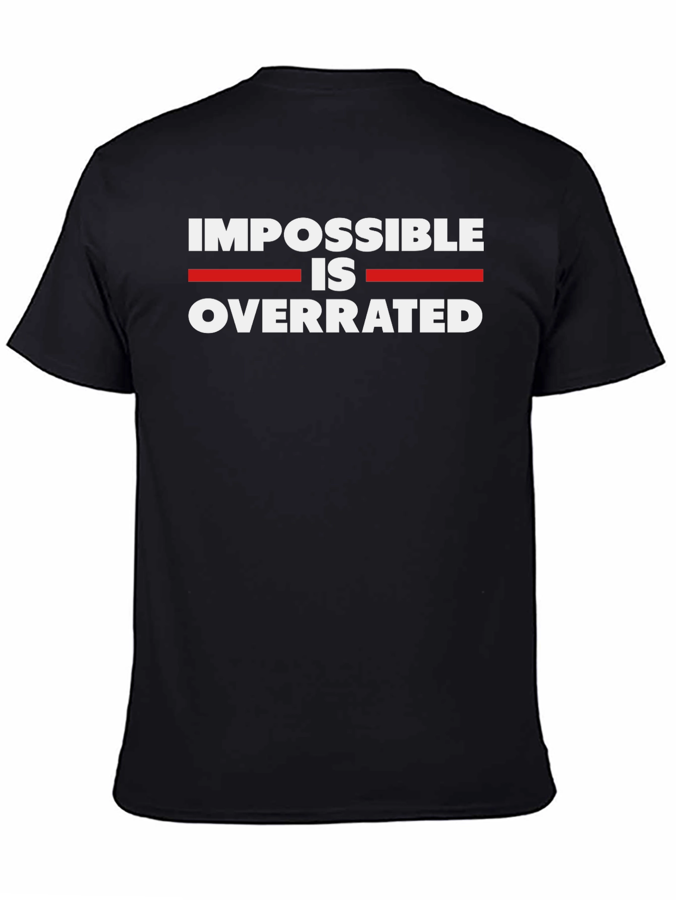 Black Impossible is Overrated Black Graphic Tee view 4