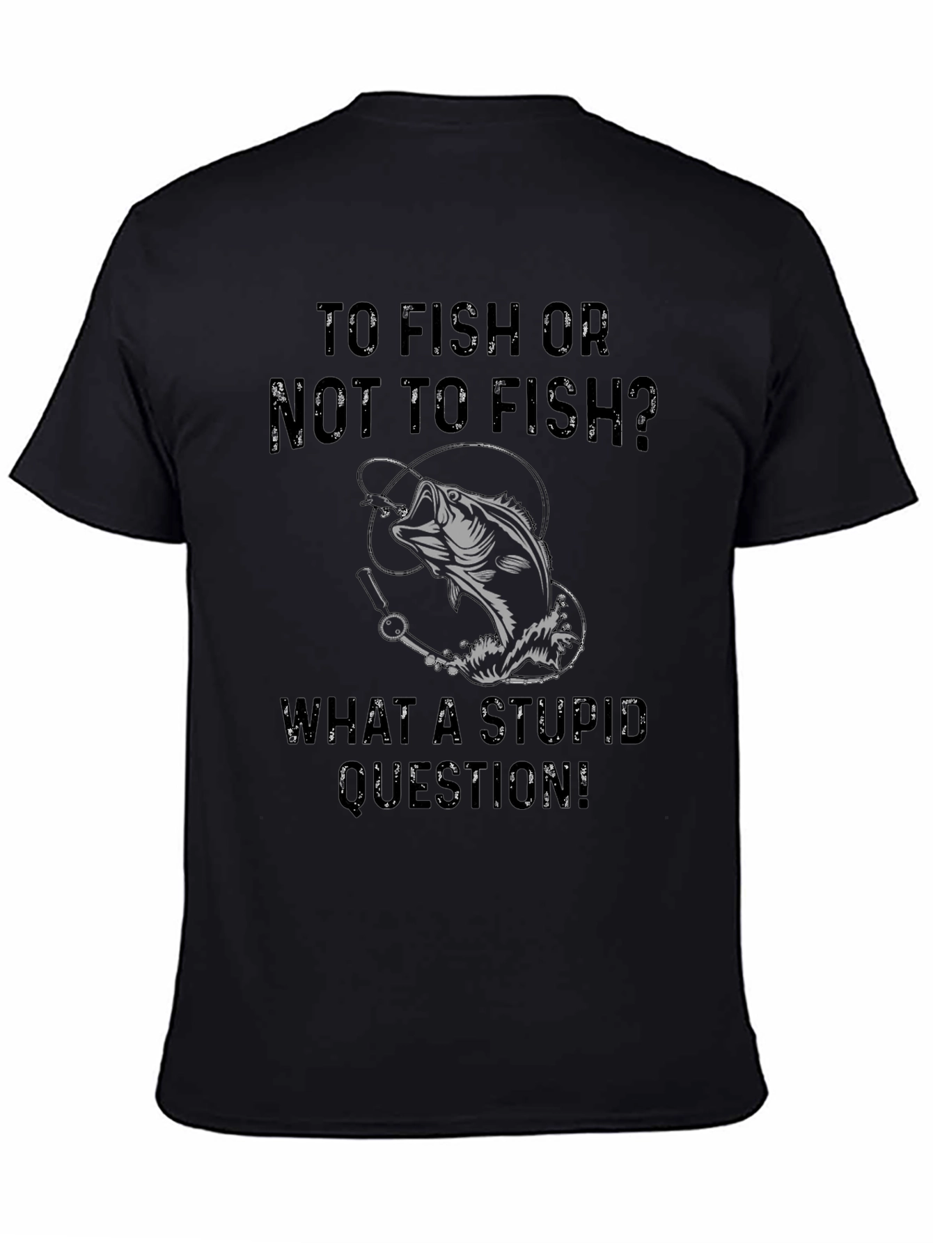 Black Fishing T-Shirt - To Fish Or Not To Fish - Funny Angler Tee view 4