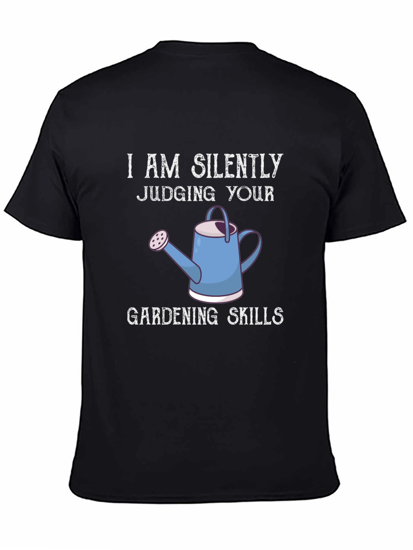 Black Silently Judging Gardening Skills T-Shirt view 4