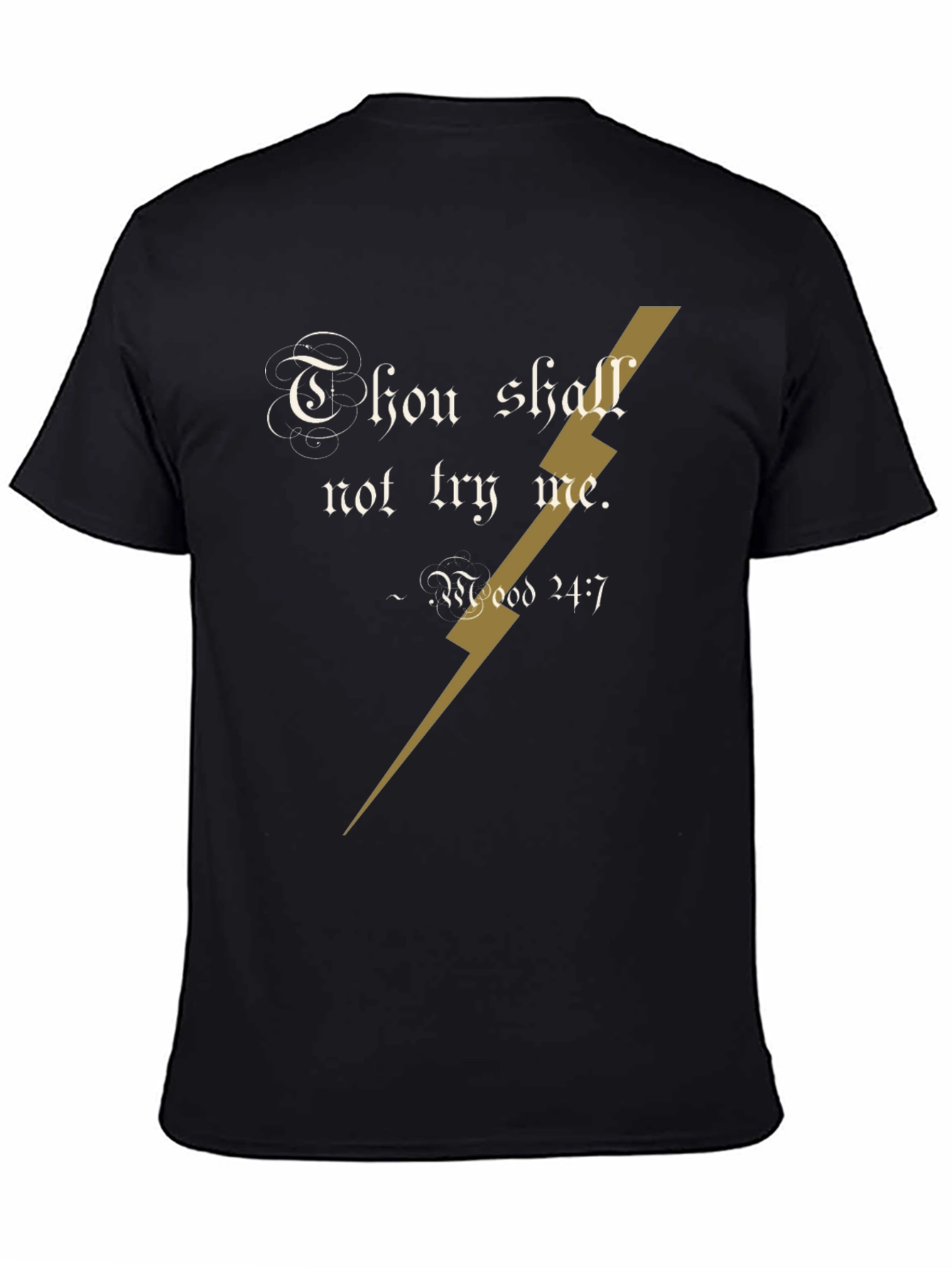 Black Thou Shalt Not Try Me T-Shirt view 4